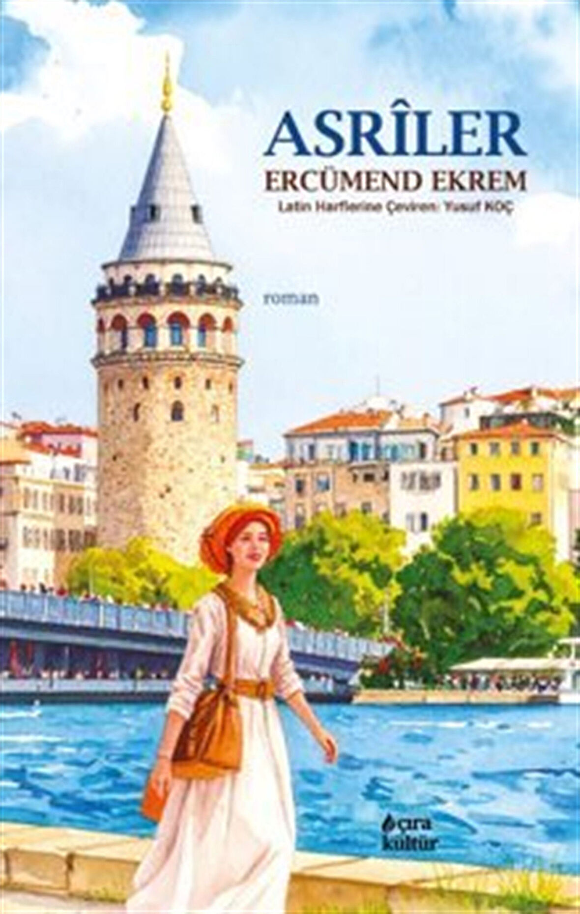 Asrîler / Ercümend Ekrem