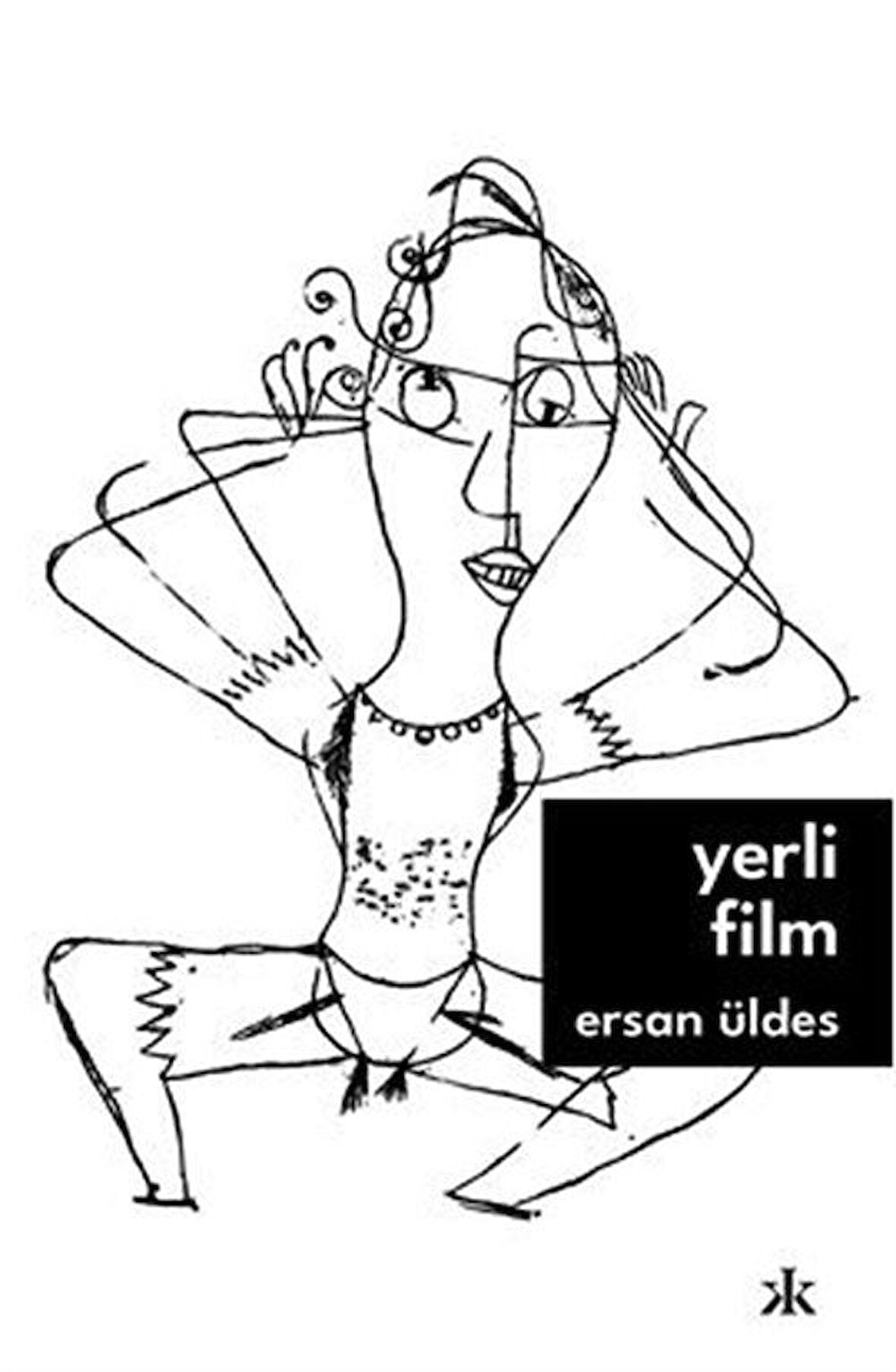 Yerli Film / Ersan Üldes