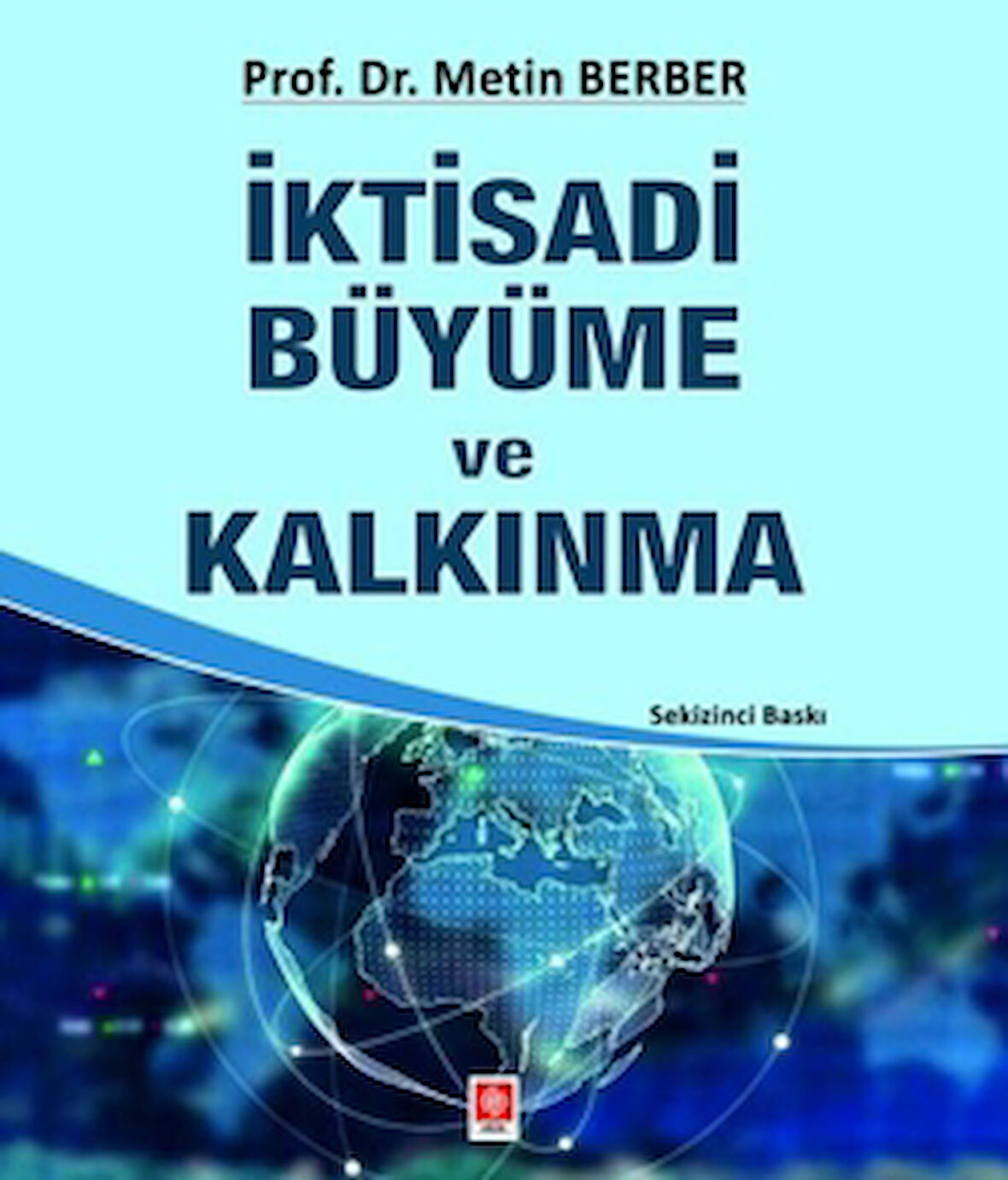 İktisadi Büyüme ve Kalkınma