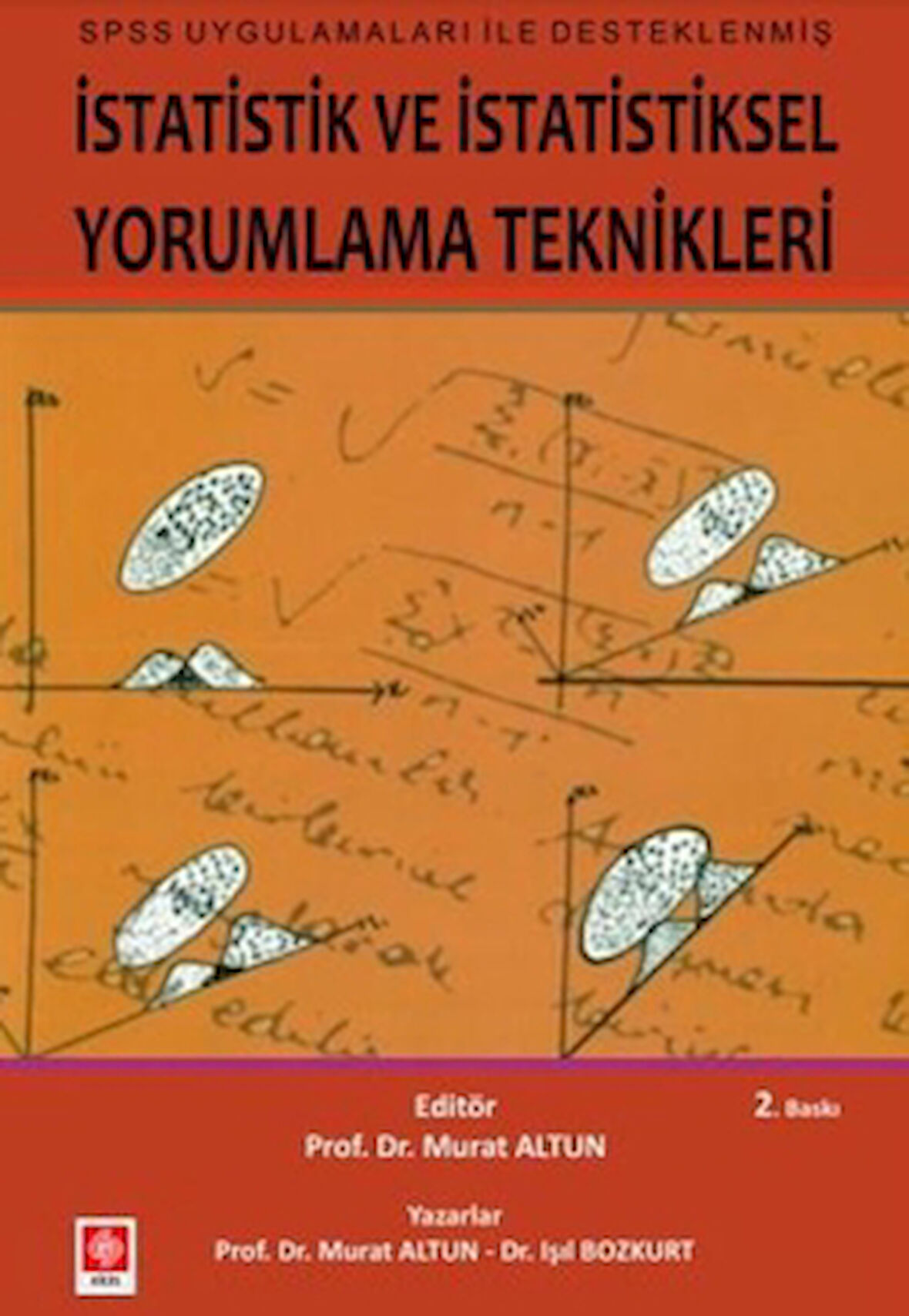 İstatistik ve İstatistiksel Yorumlama Teknikleri