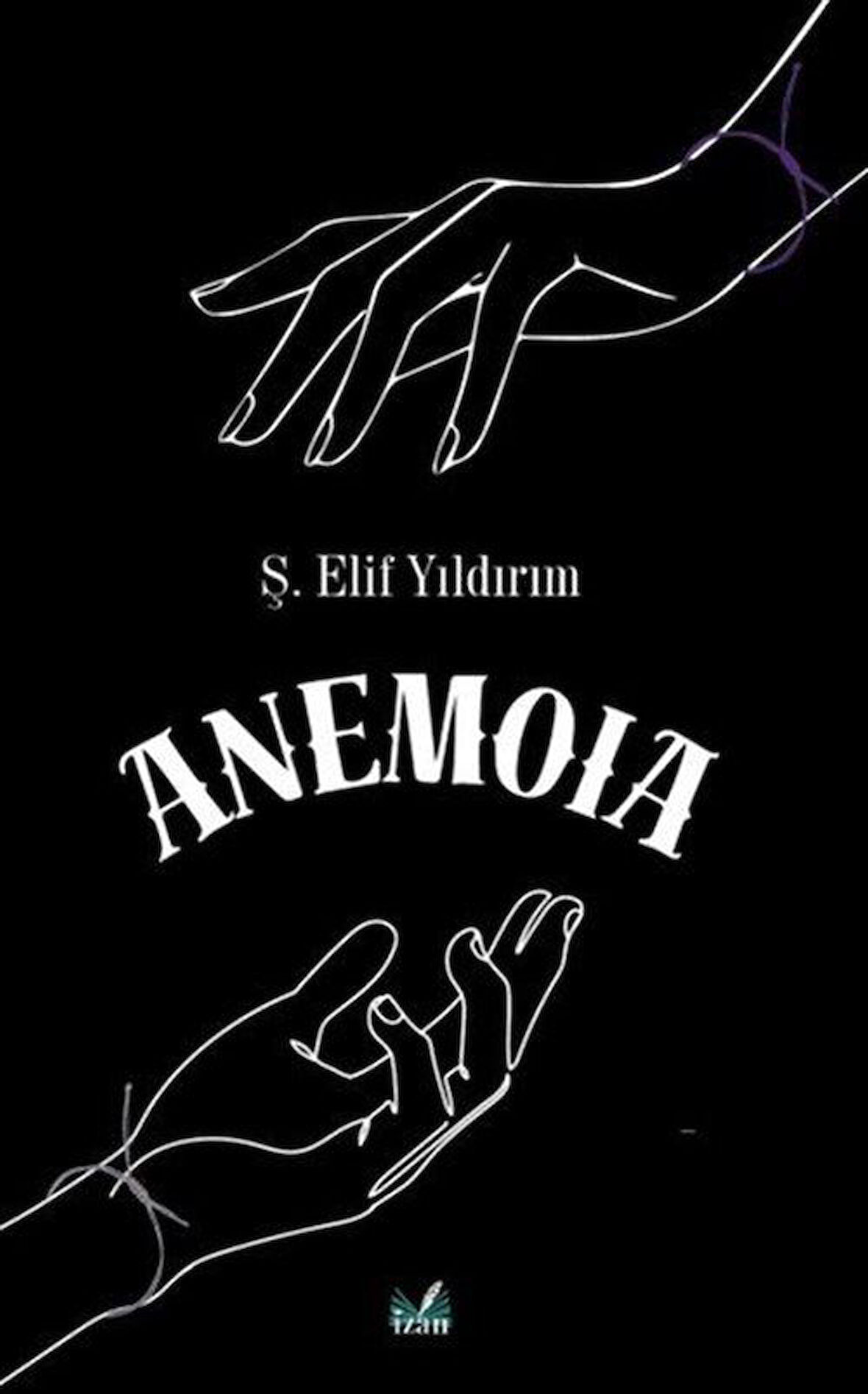 Anemoia / Ş. Elif Yıldırım