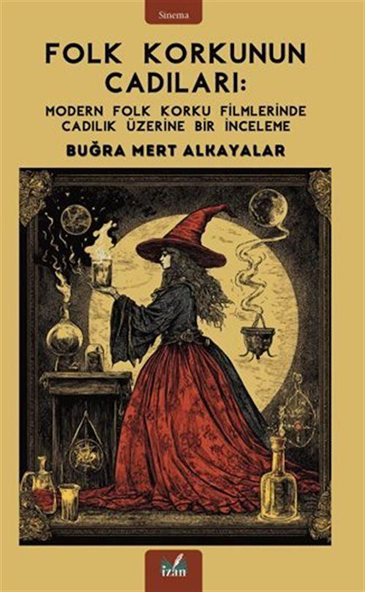 Folk Korkunun Cadıları / Buğra Mert Alkayalar