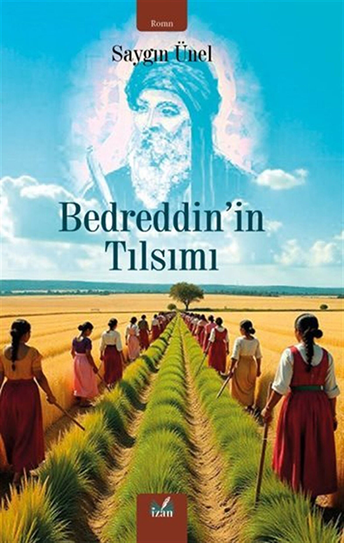 Bedreddin'in Tılsımı / Saygın Ünel