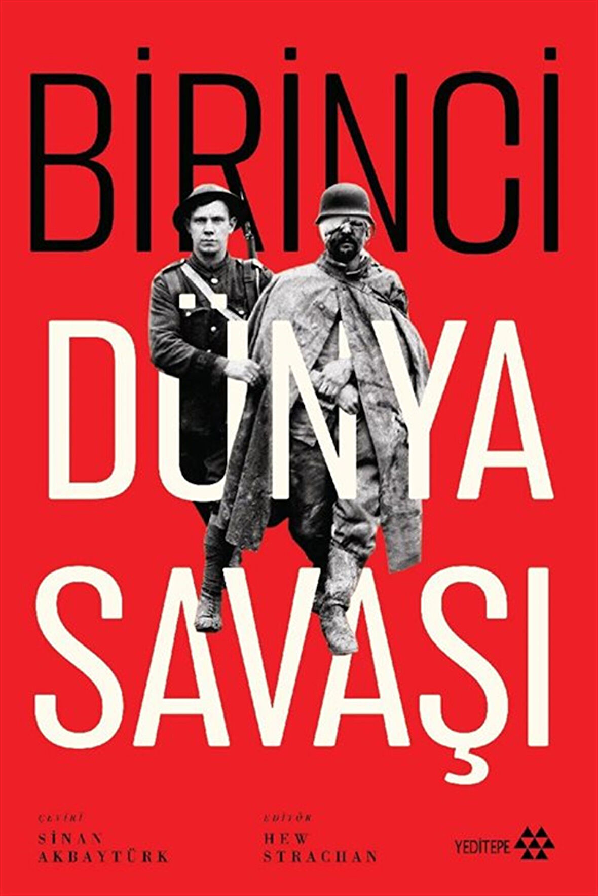 Birinci Dünya Savaşı / Hew Strachan