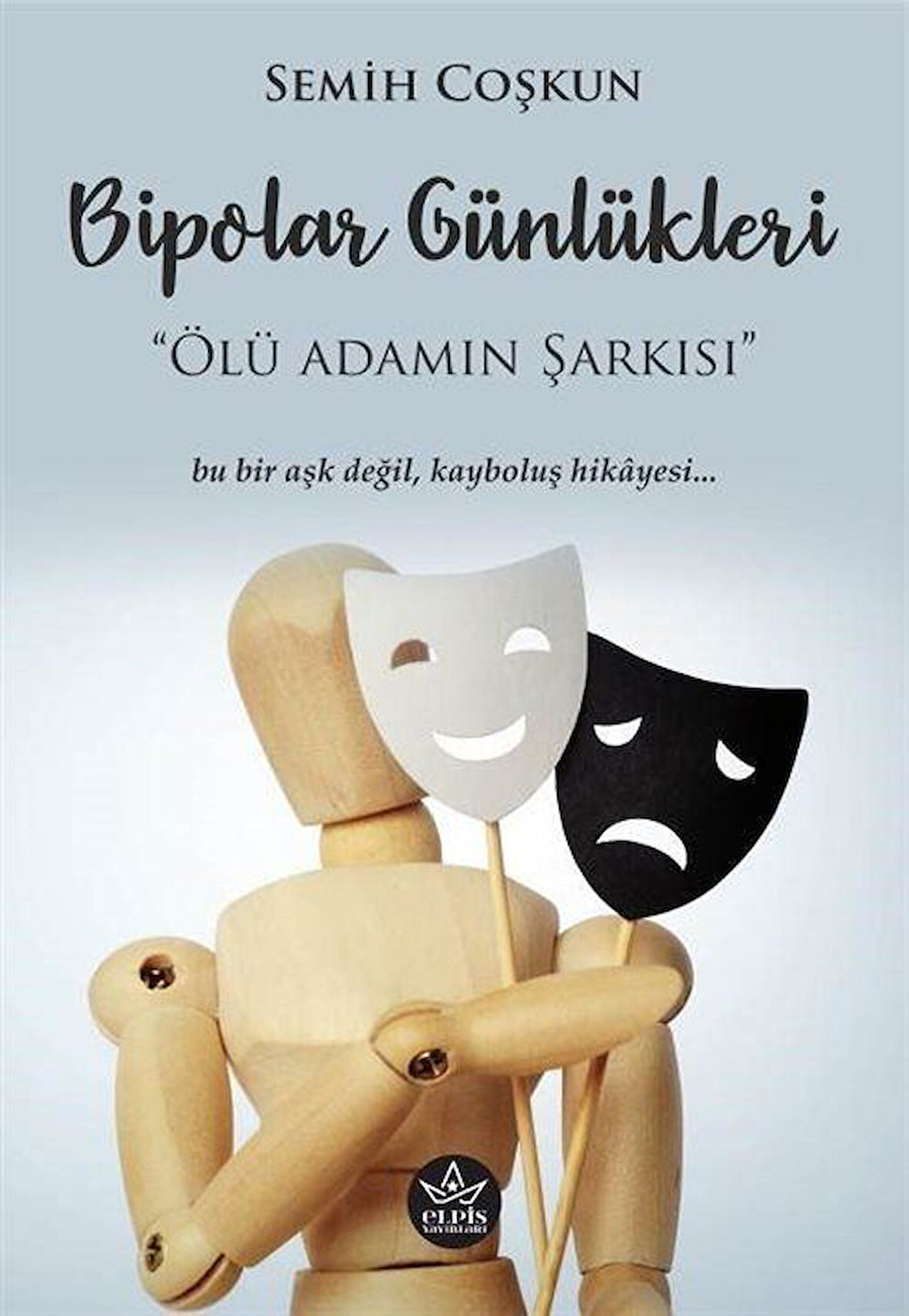 Bipolar Günlükleri / Semih Coşkun