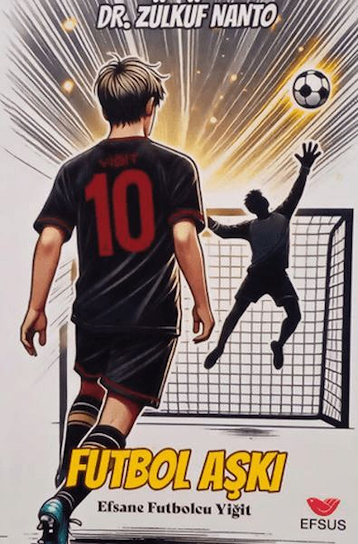 Futbolcu Aşkı - Efsane Futbolcu Yiğit