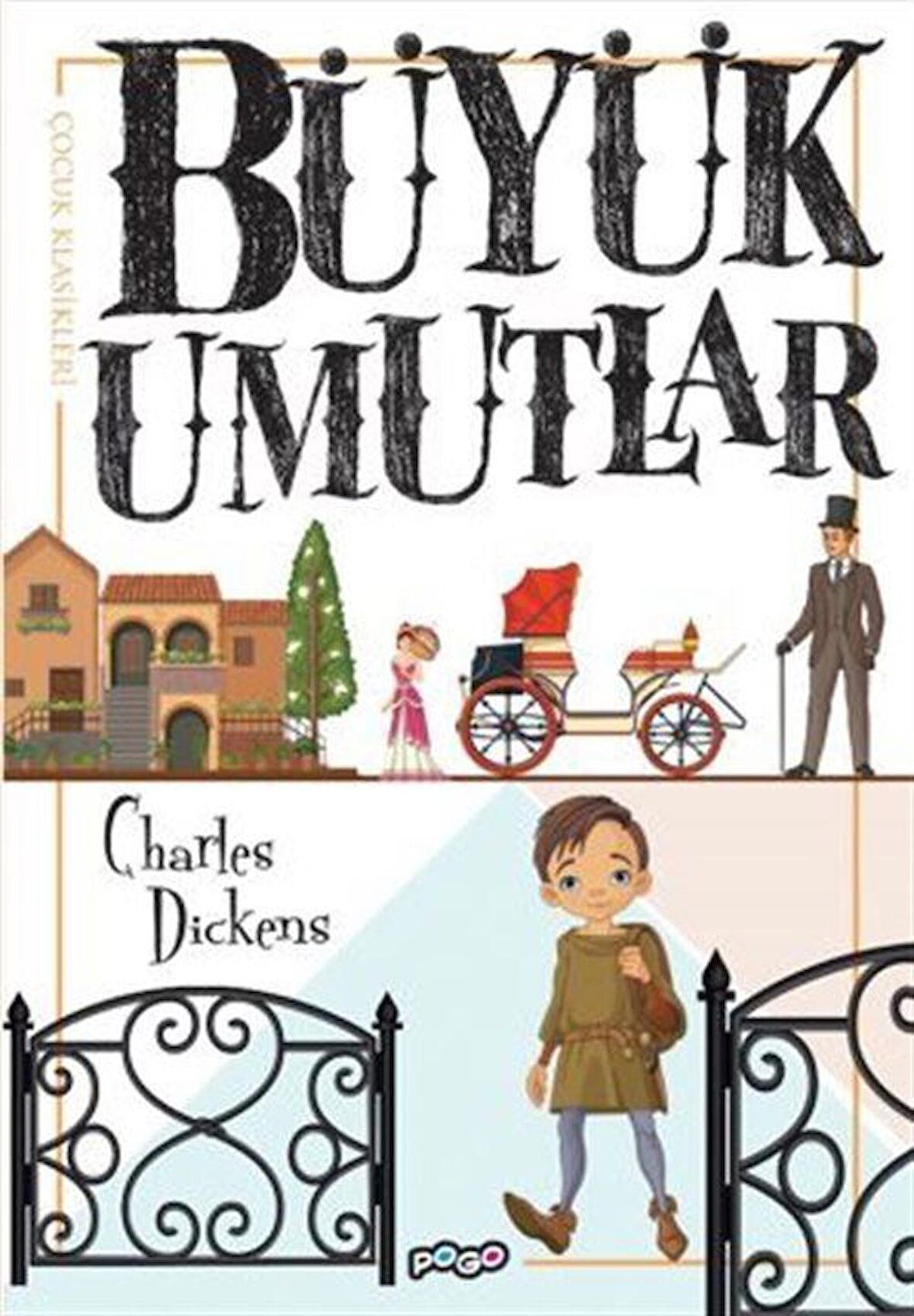 Büyük Umutlar / Charles Dickens