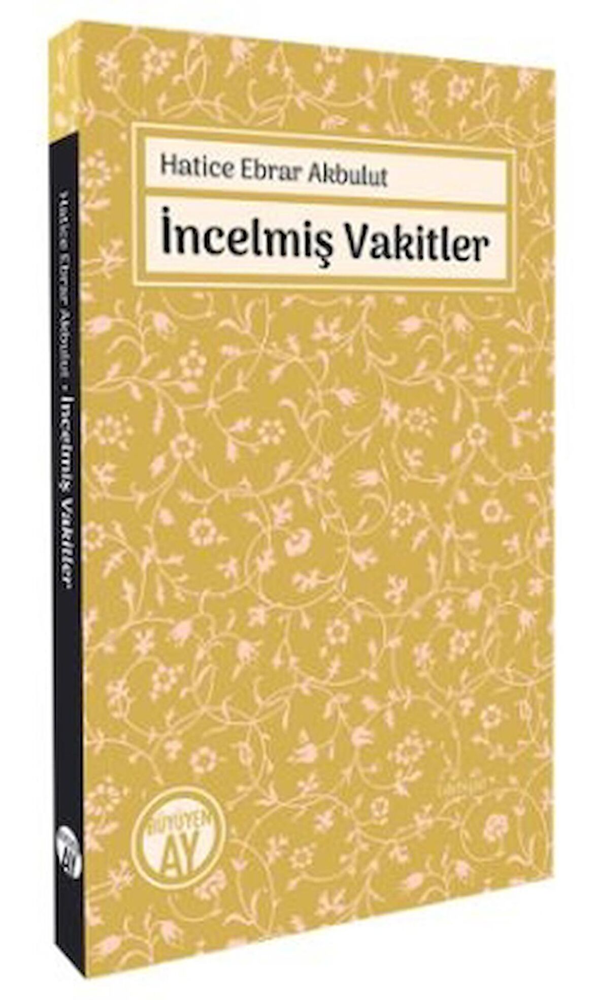 İncelmiş Vakitler