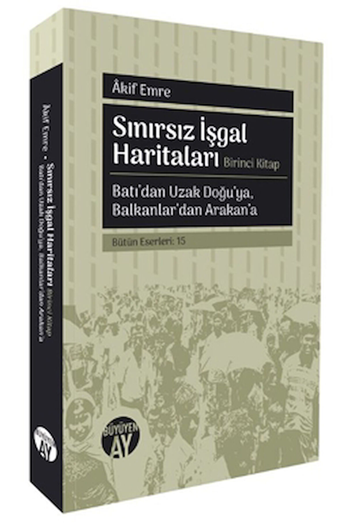 Sınırsız İşgal Haritaları: Birinci Kitap