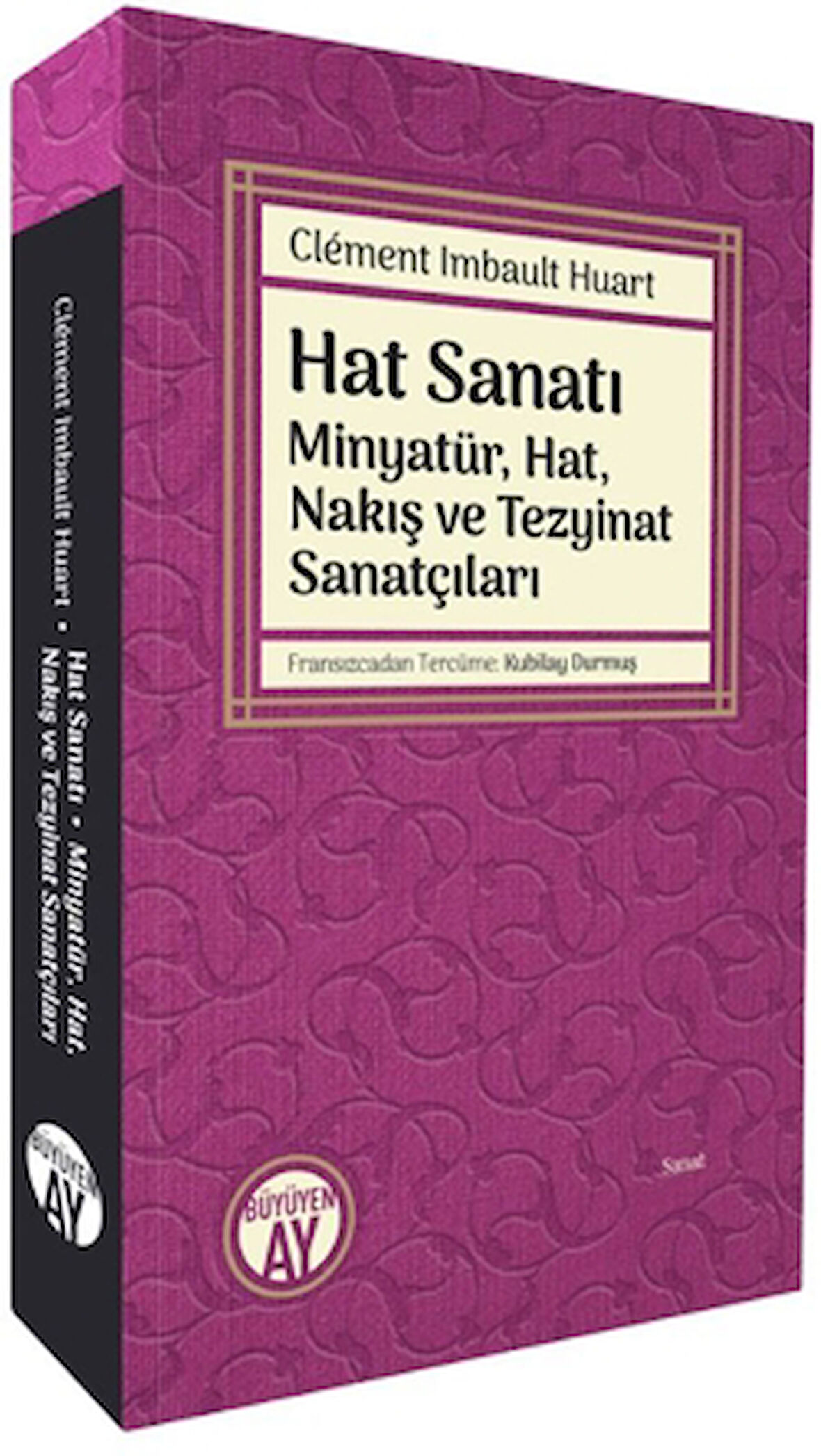 Hat Sanatı - Minyatür, Hat, Nakış ve Tezyinat Sanatçıları