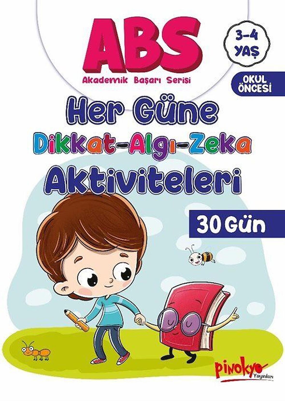 ABS 3-4 Yaş Her Güne Dikkat-Algı-Zeka Aktiviteleri 30 Gün / Buçe Dayı