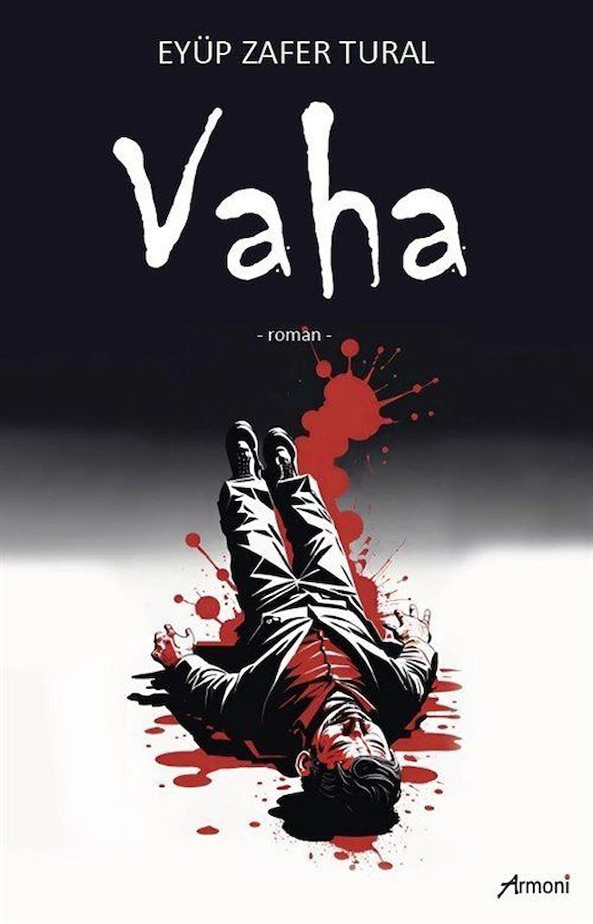 Vaha / Eyüp Zafer Tural