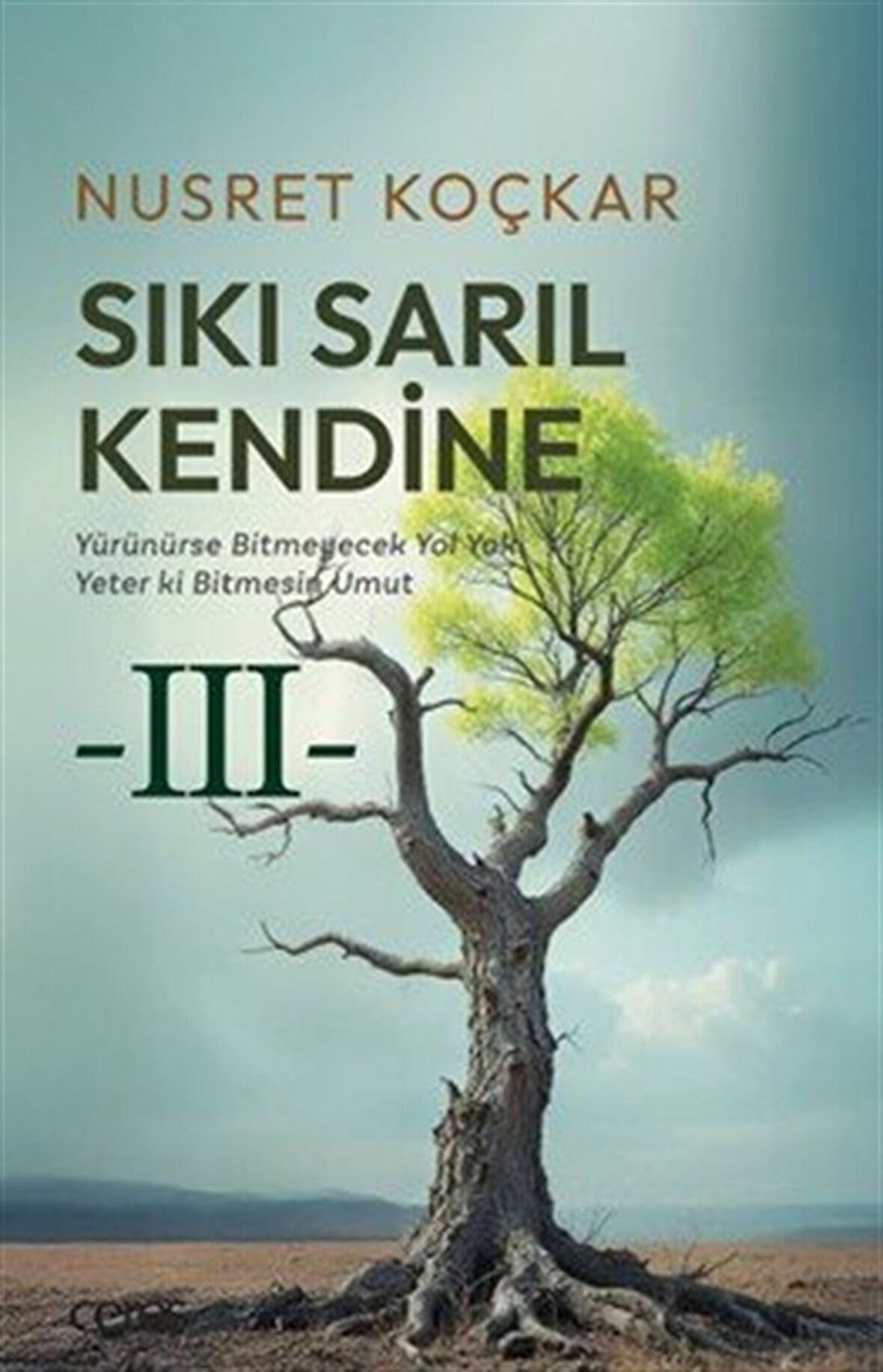 Sıkı Sarıl Kendine / Nusret Koçkar