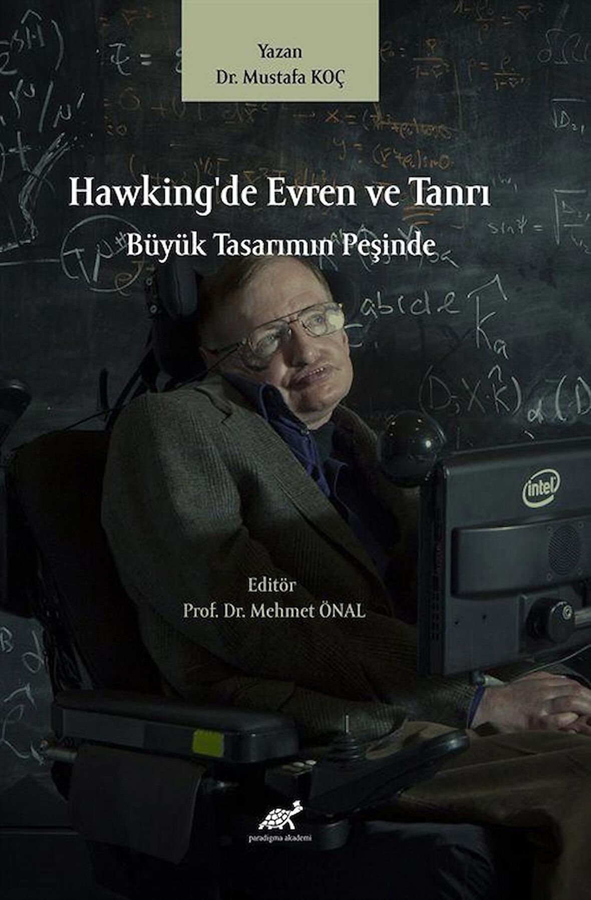 Hawking'de Evren ve Tanrı Büyük Tasarımın Peşinde / Dr. Mustafa Koç