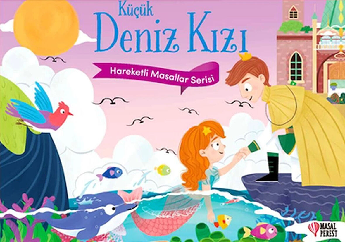 Küçük Deniz Kızı - Hareketli Masallar Serisi