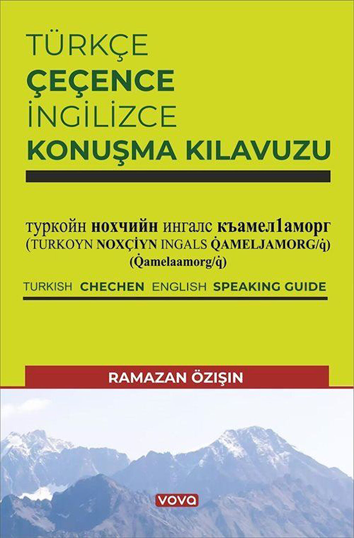 Türkçe Çeçence İngilizce Konuşma Kılavuzu / Ramazan Özışın