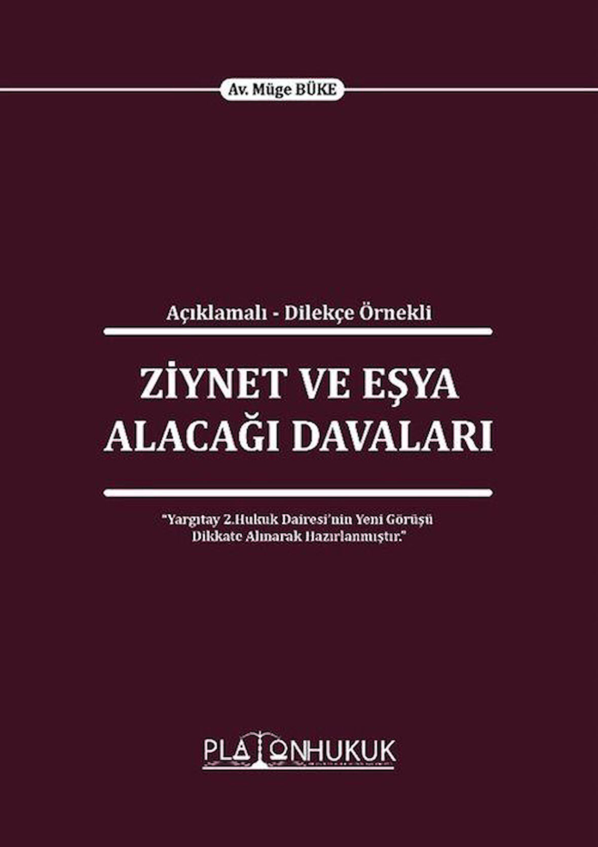 Ziynet ve Eşya Alacağı Davaları / Av. Müge Büke