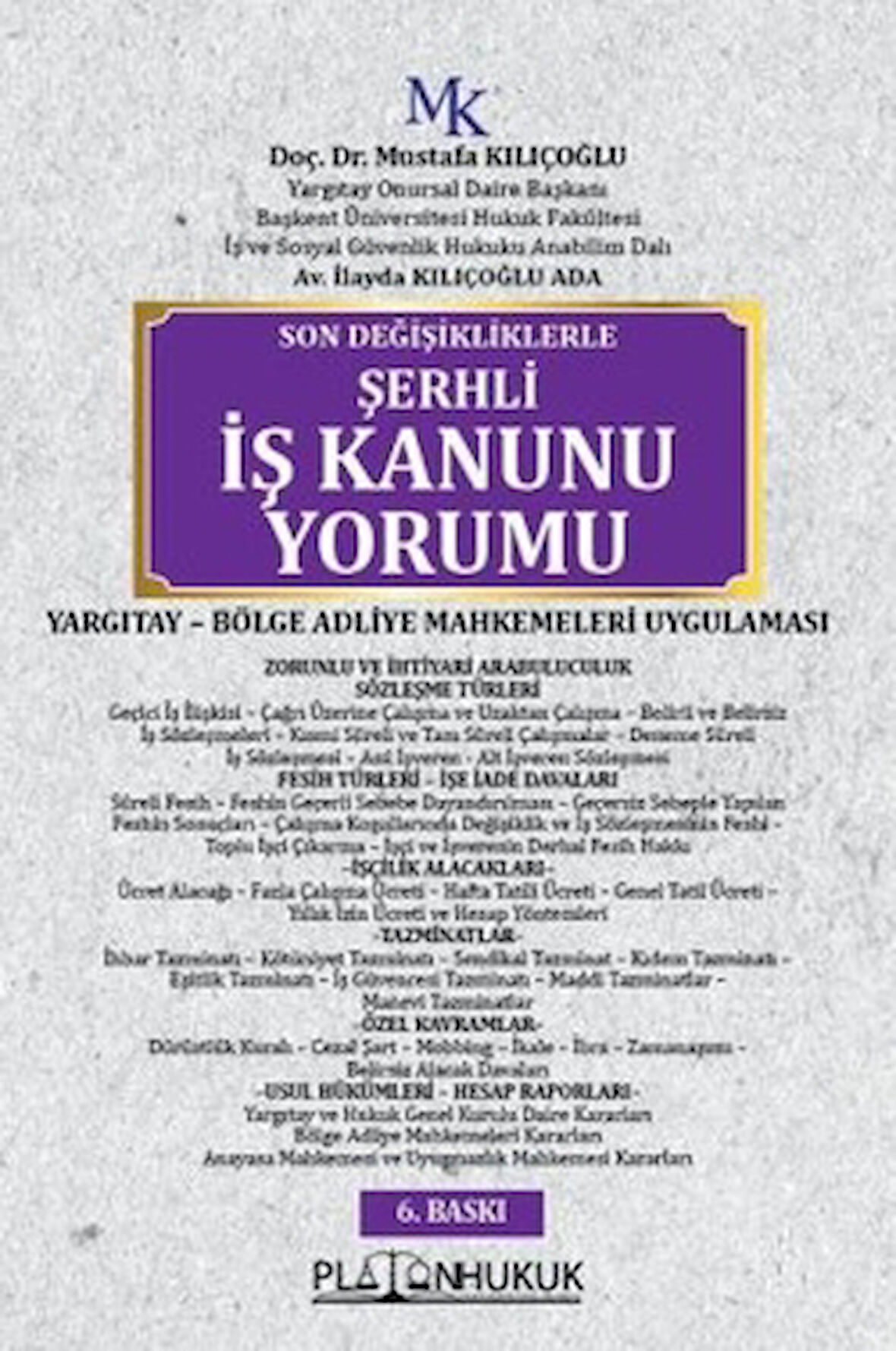 Şerhli İş Kanunu Yorumu