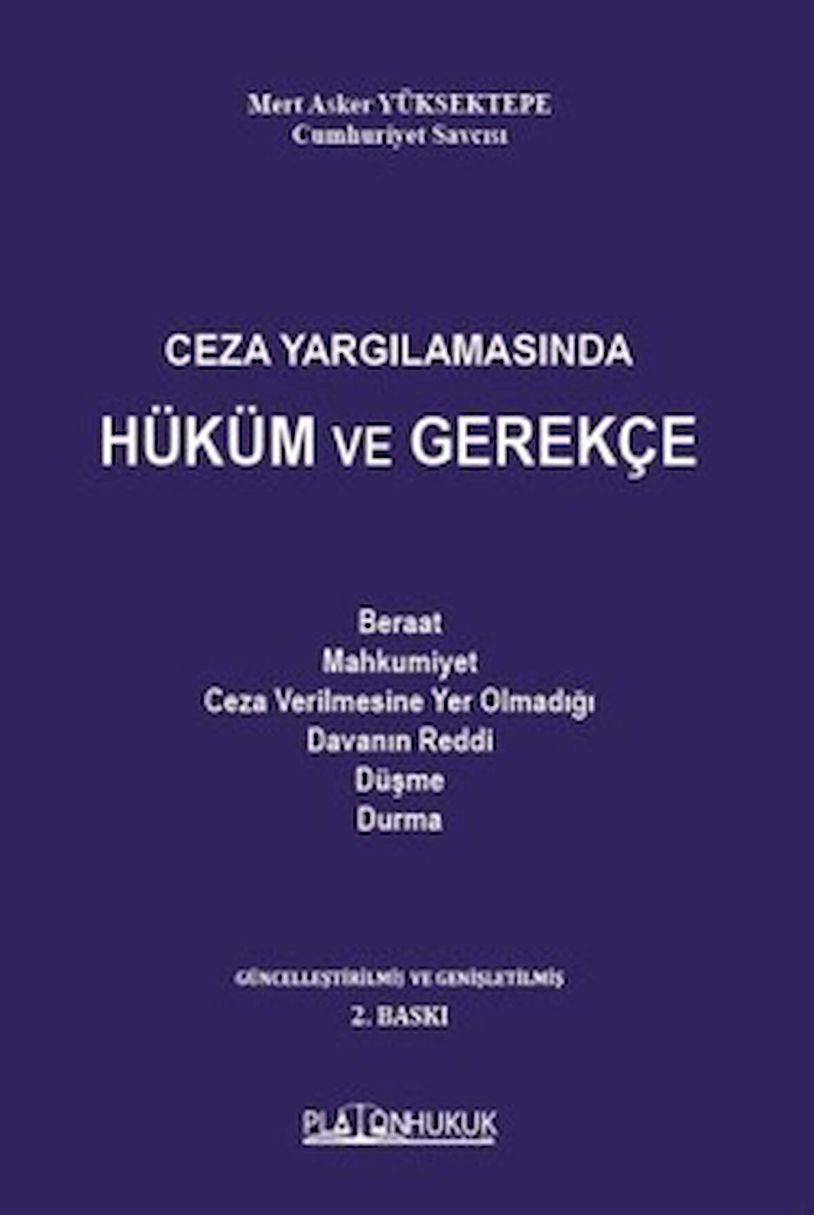 Ceza Yargılamasında Hüküm ve Gerekçe