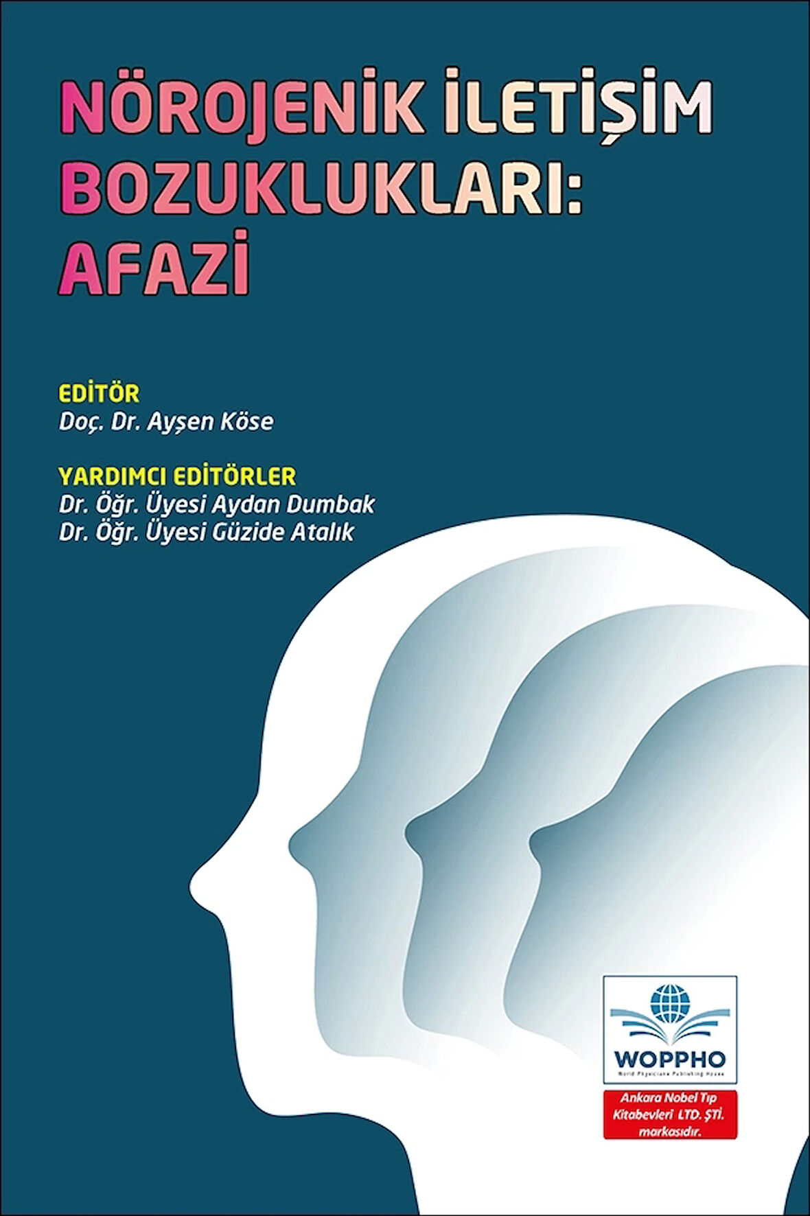 Nörojenik İletişim Bozuklukları: Afazi