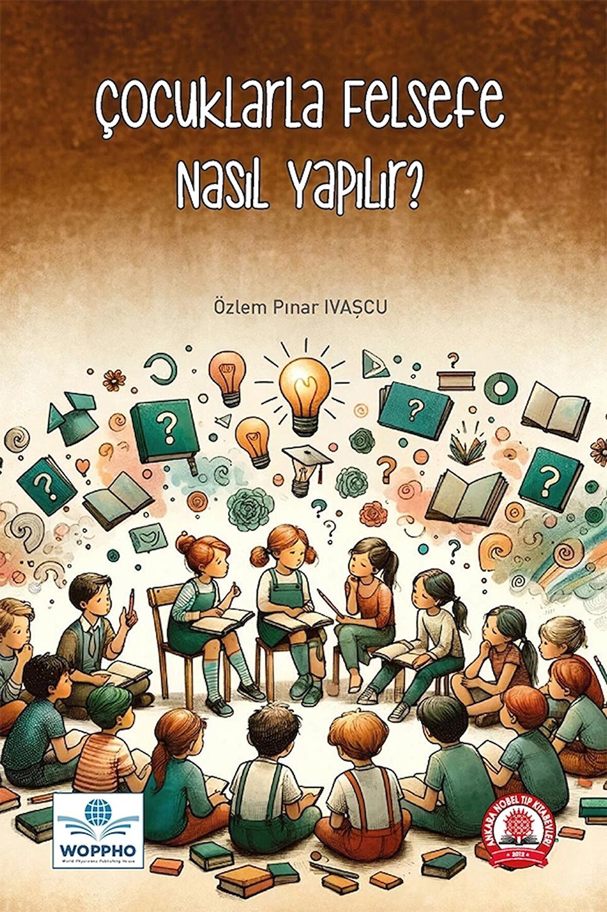 Çocuklarla Felsefe Nasıl Yapılır?