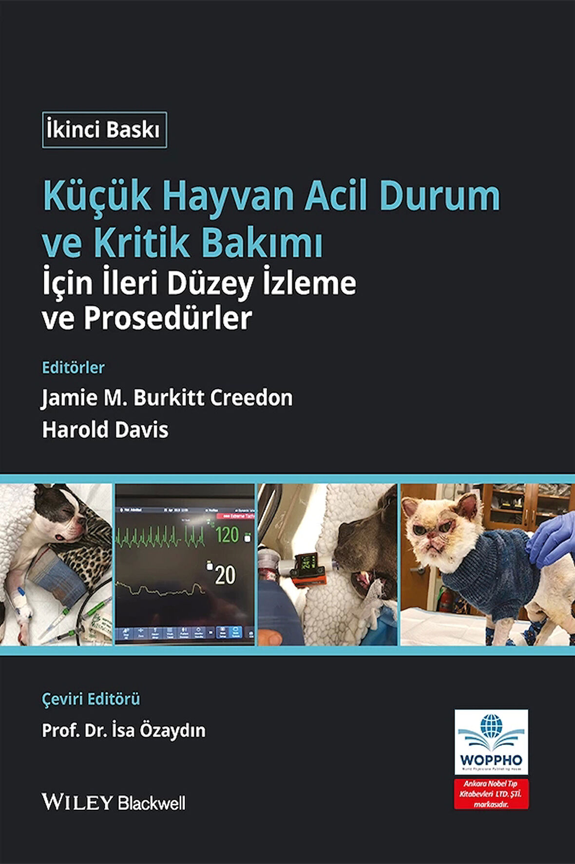 Küçük Hayvan Acil Durum ve Kritik Bakımı için İleri Düzey İzleme ve Prosedürler