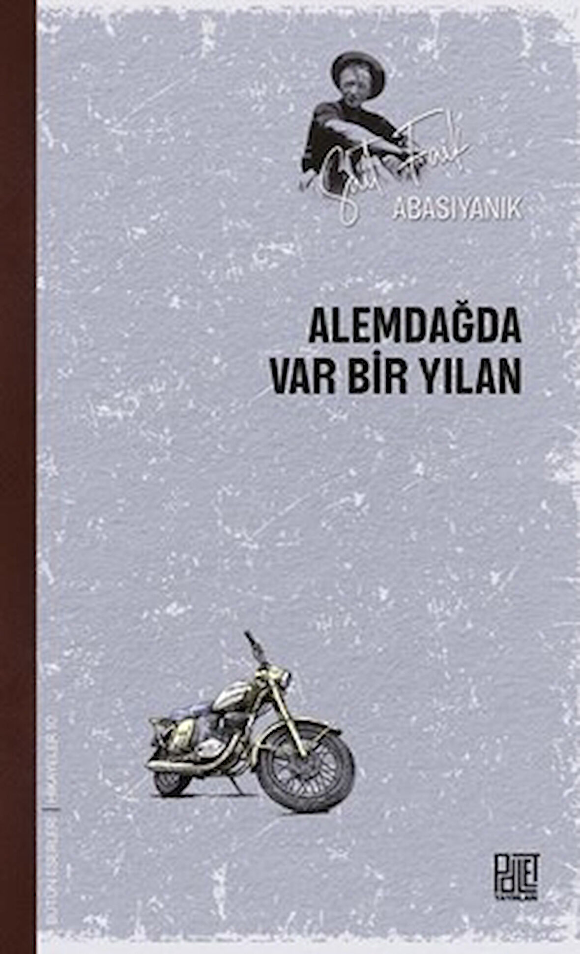 Alemdağda Var Bir Yılan