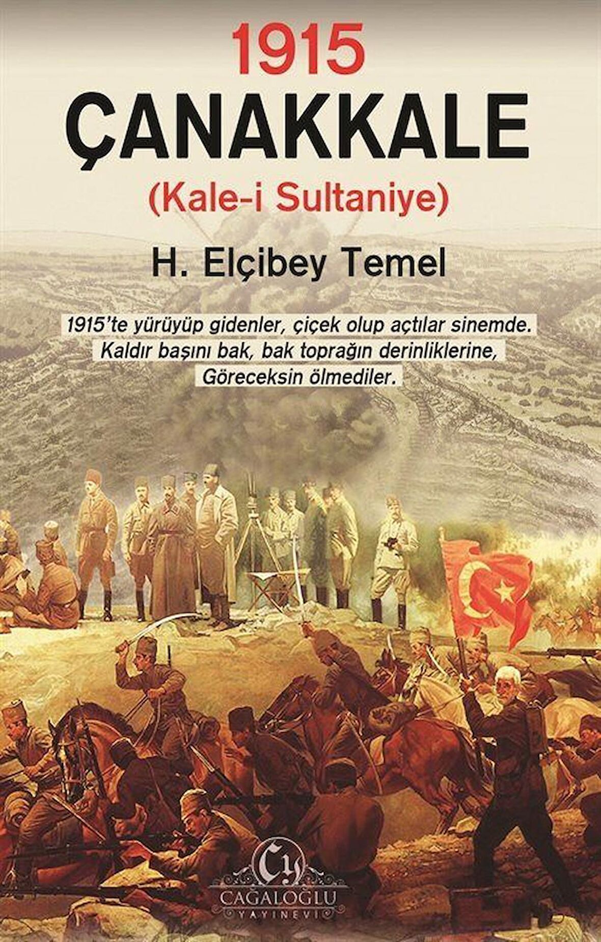 1915 – Çanakkale Kale-i Sultaniye