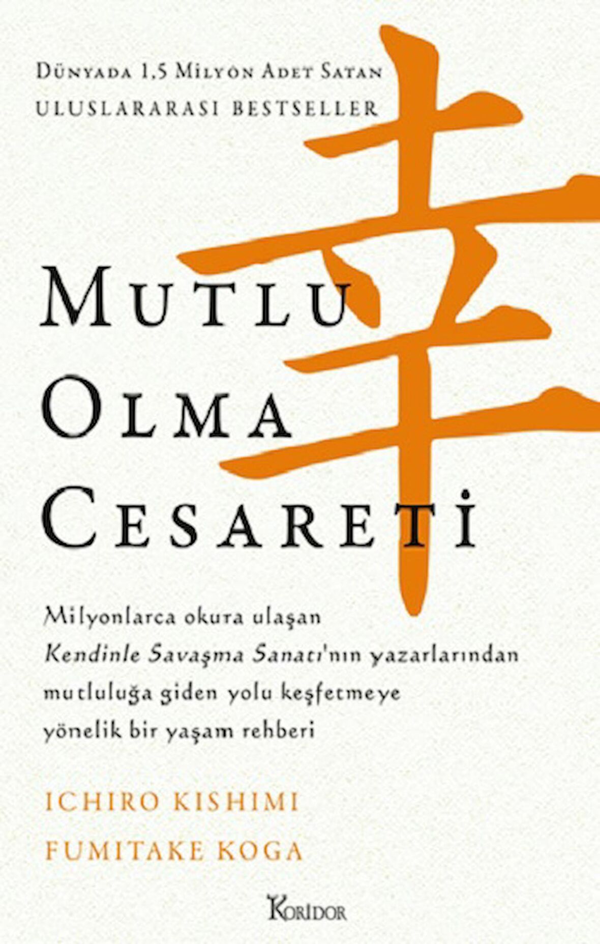 Mutlu Olma Cesareti