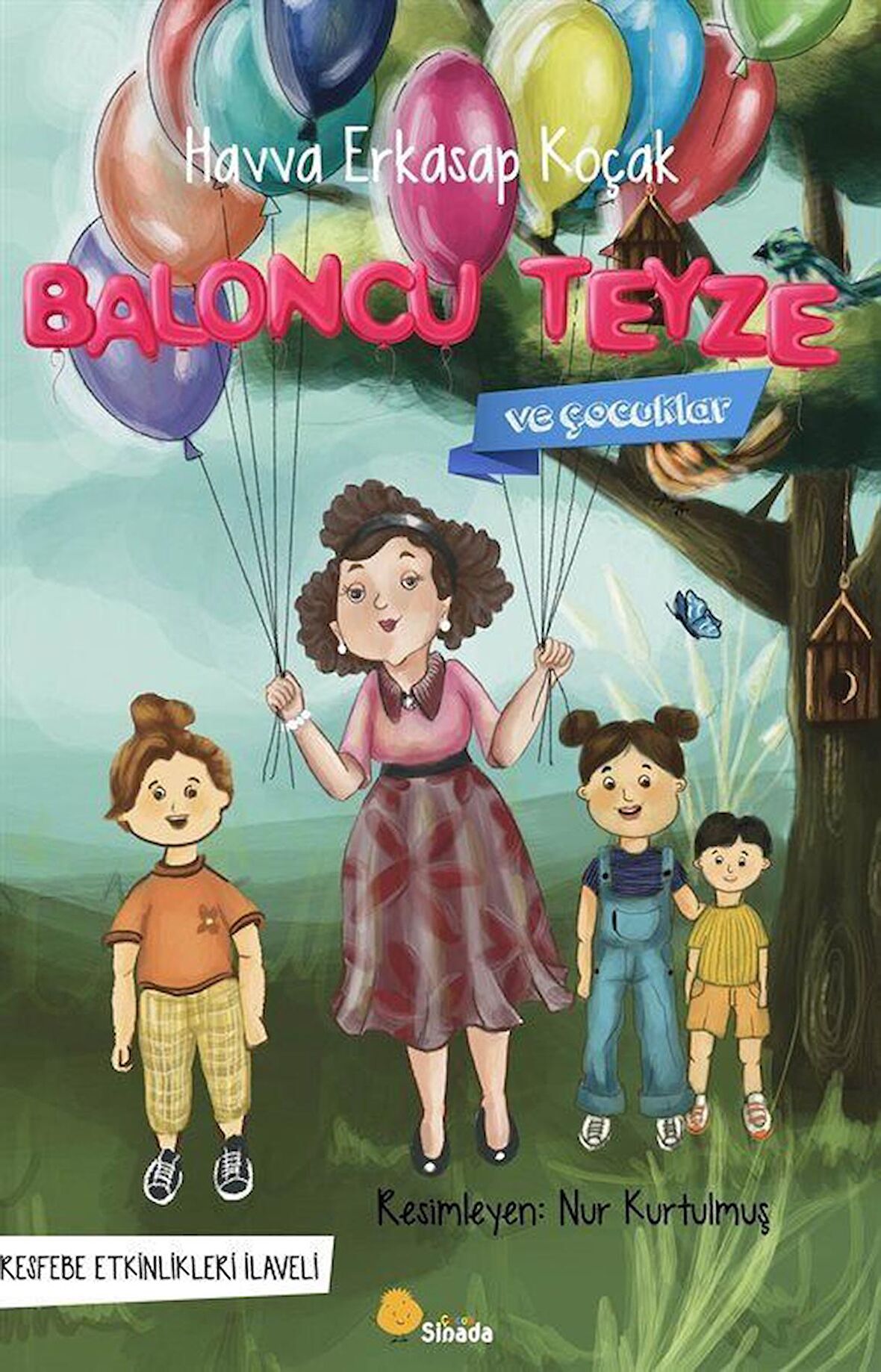 Baloncu Teyze ve Çocuklar / Havva Erkasap Koçak