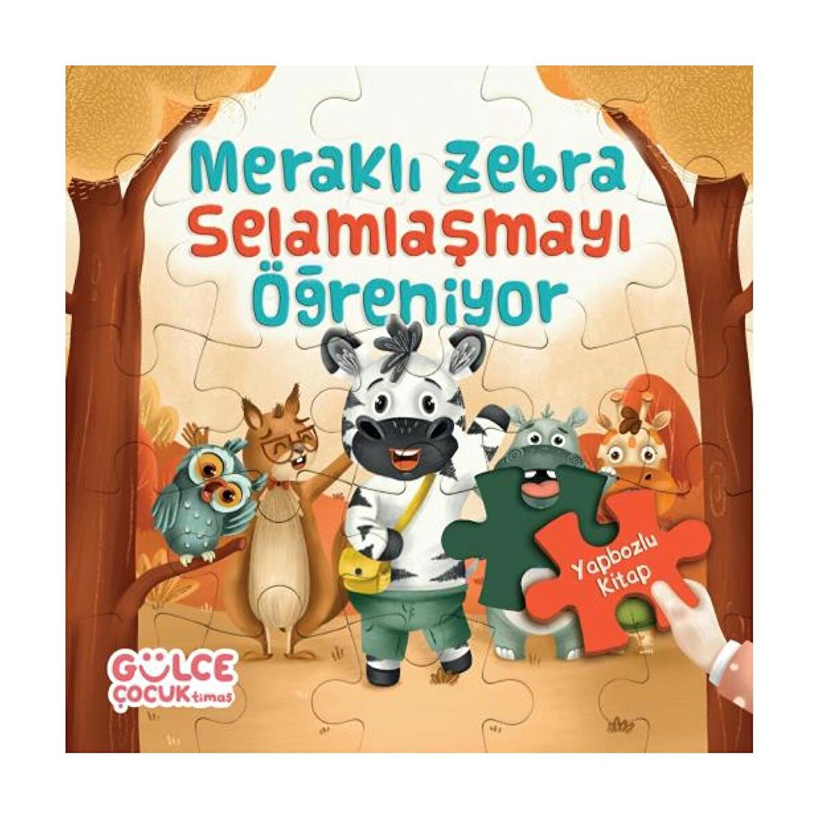 Meraklı Zebra Selamlaşmayı Öğreniyor / Yapbozlu Kitap 2