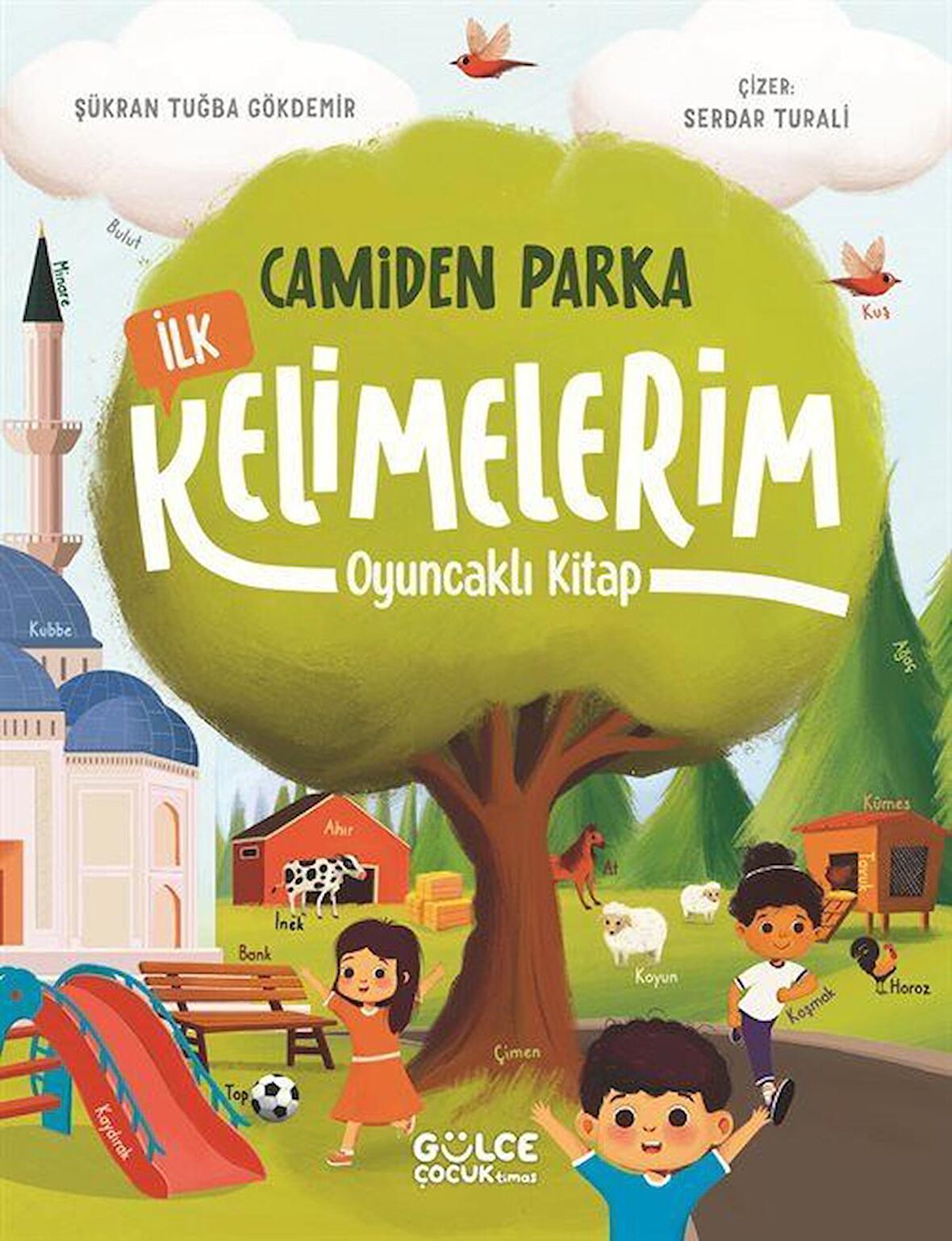 Camiden Parka İlk Kelimelerim - Oyuncaklı Kitap / Şükran Tuğba Gökdemir