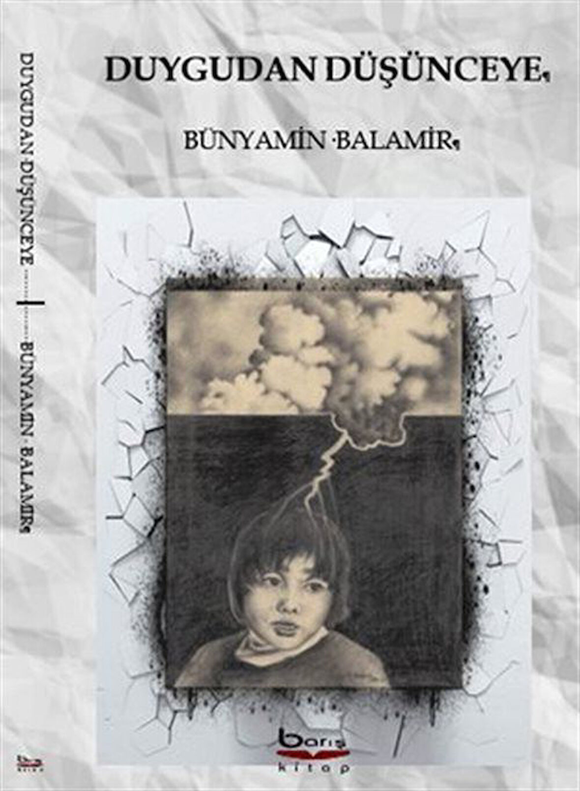 Duygudan Düşünceye / Bünyamin Balamir