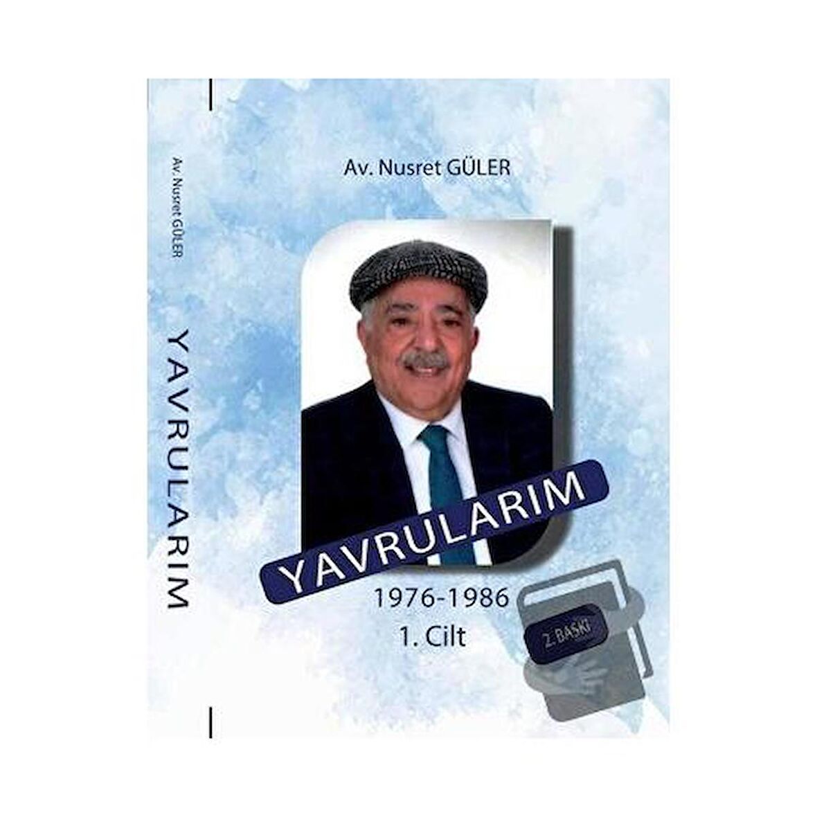 Yavrularım - 1976-1986 1.Cilt