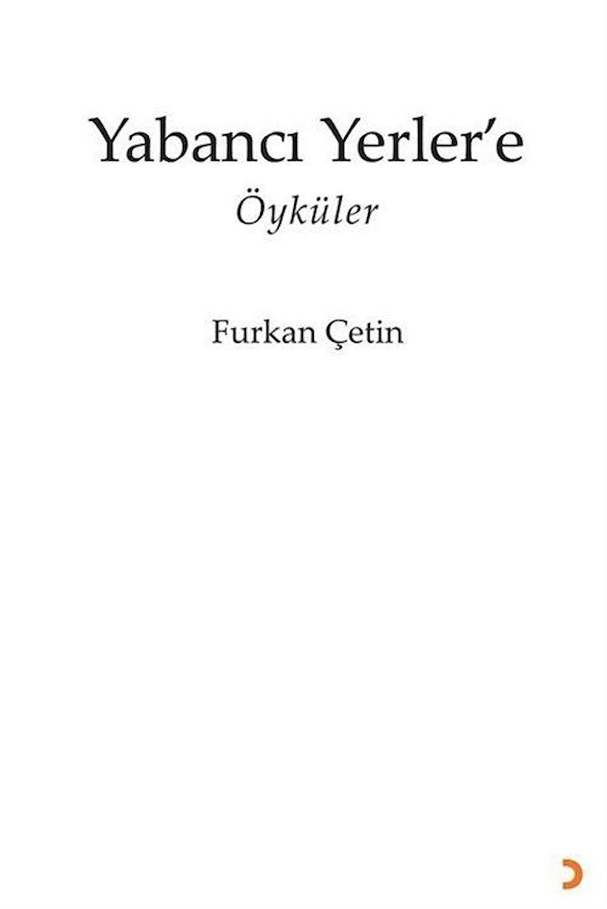 Yabancı Yerler’e