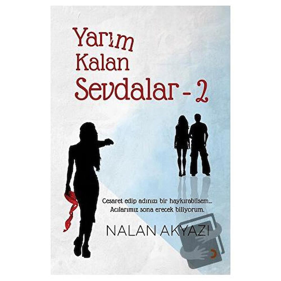 Yarım Kalan Sevdalar 2
