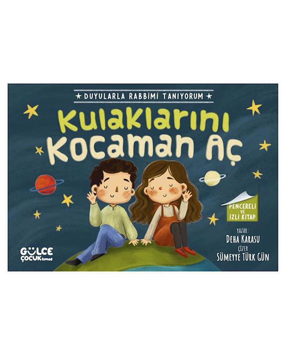  Duyularla Rabbimi Tanıyorum Ağzını Burnunu Kulaklarını Kocaman Aç Set