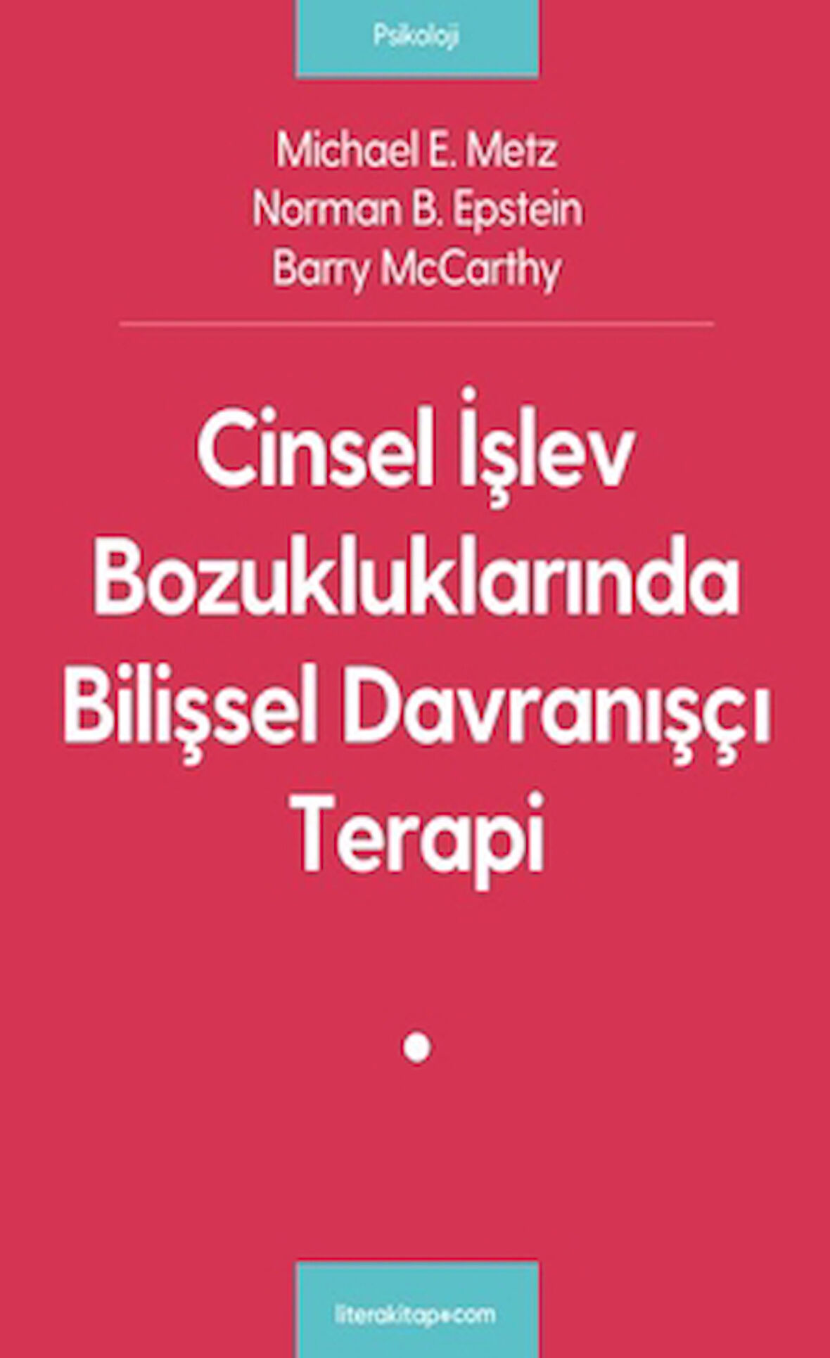 Cinsel İşlev Bozukluklarında Bilişsel Davranışçı Terapi