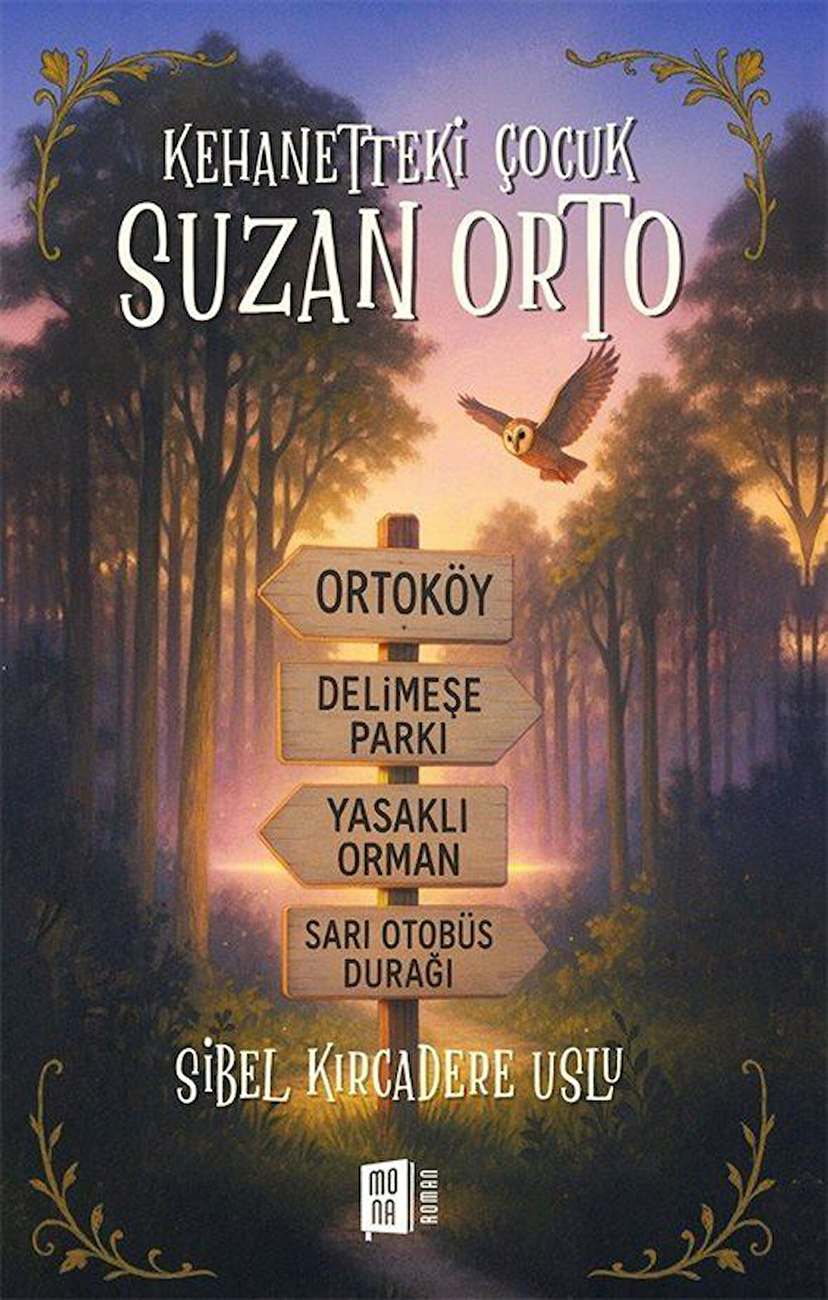 Kehanetteki Çocuk Suzan Orto / Sibel Kırcadere Uslu