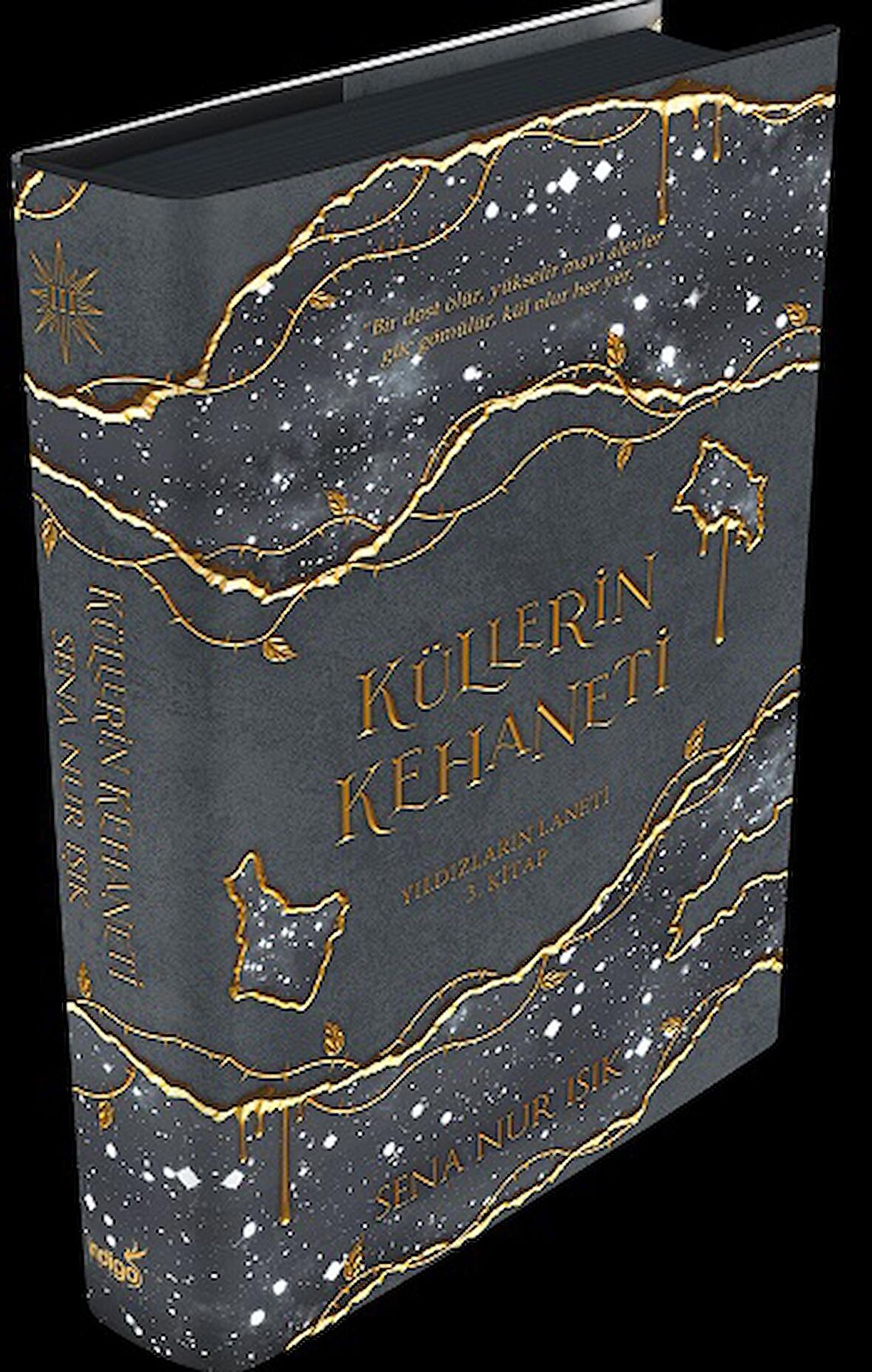 Küllerin Kehaneti: Yıldızların Laneti 3. Kitap