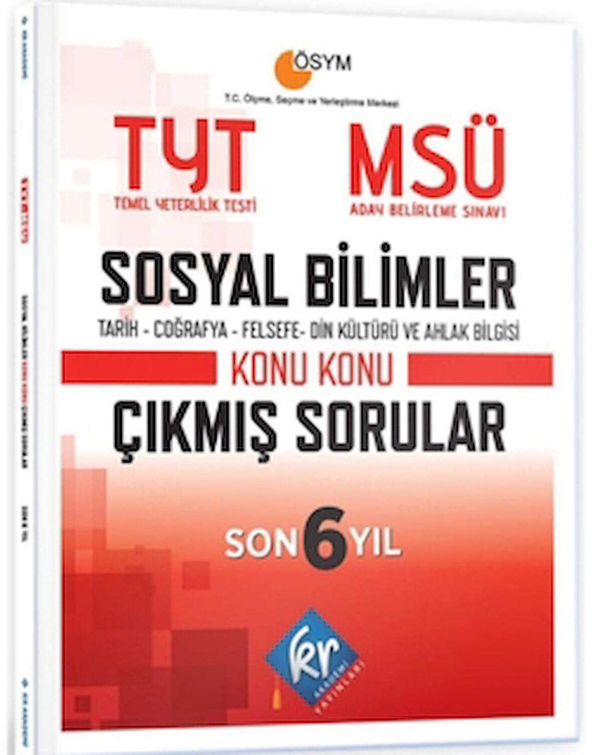 TYT - MSÜ Sosyal Bilimler Son 6 Yıl Konu Konu Çıkmış Sorular