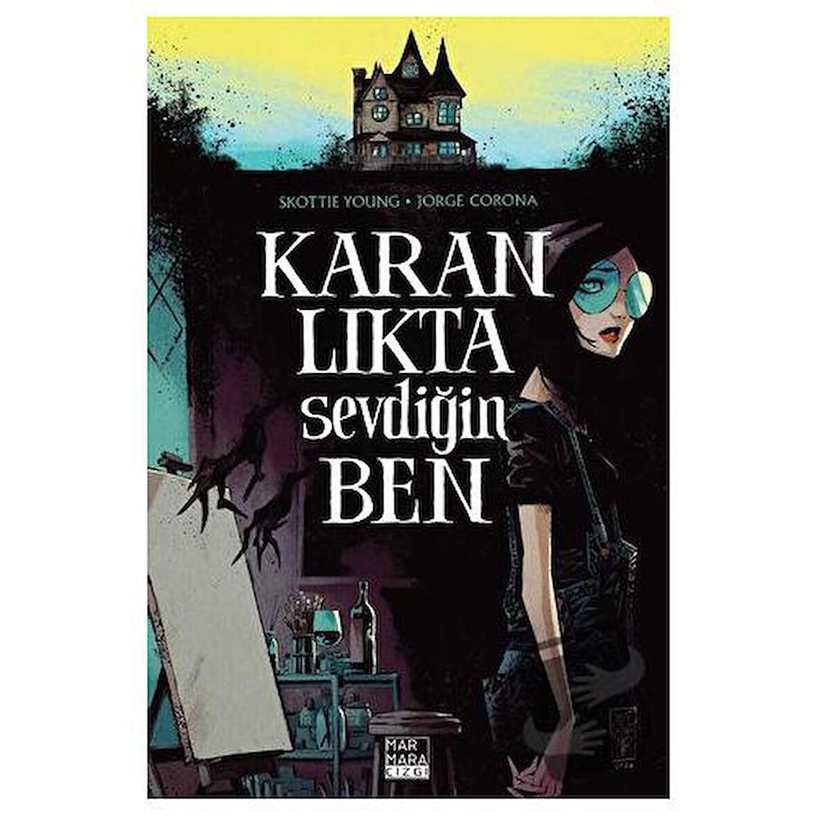 Karanlıkta Sevdiğin Ben