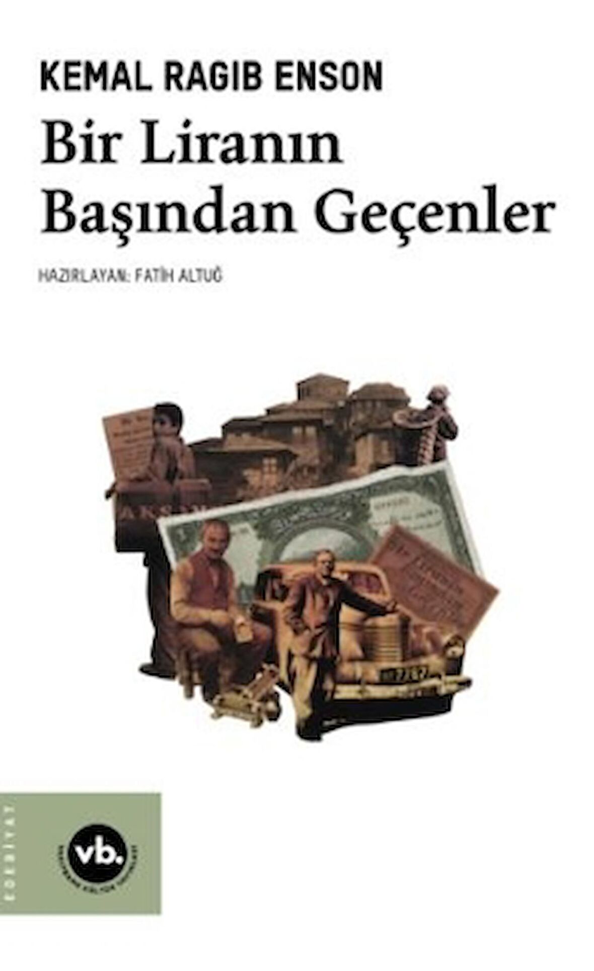 Bir Liranın Başından Geçenler