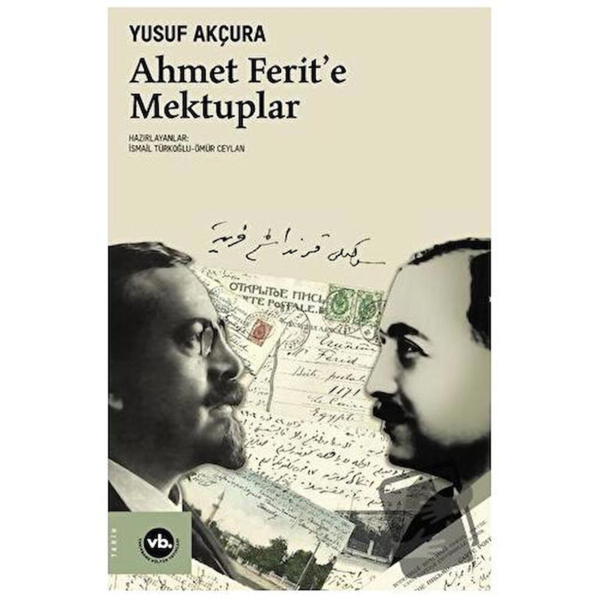 Ahmet Ferit’e Mektuplar