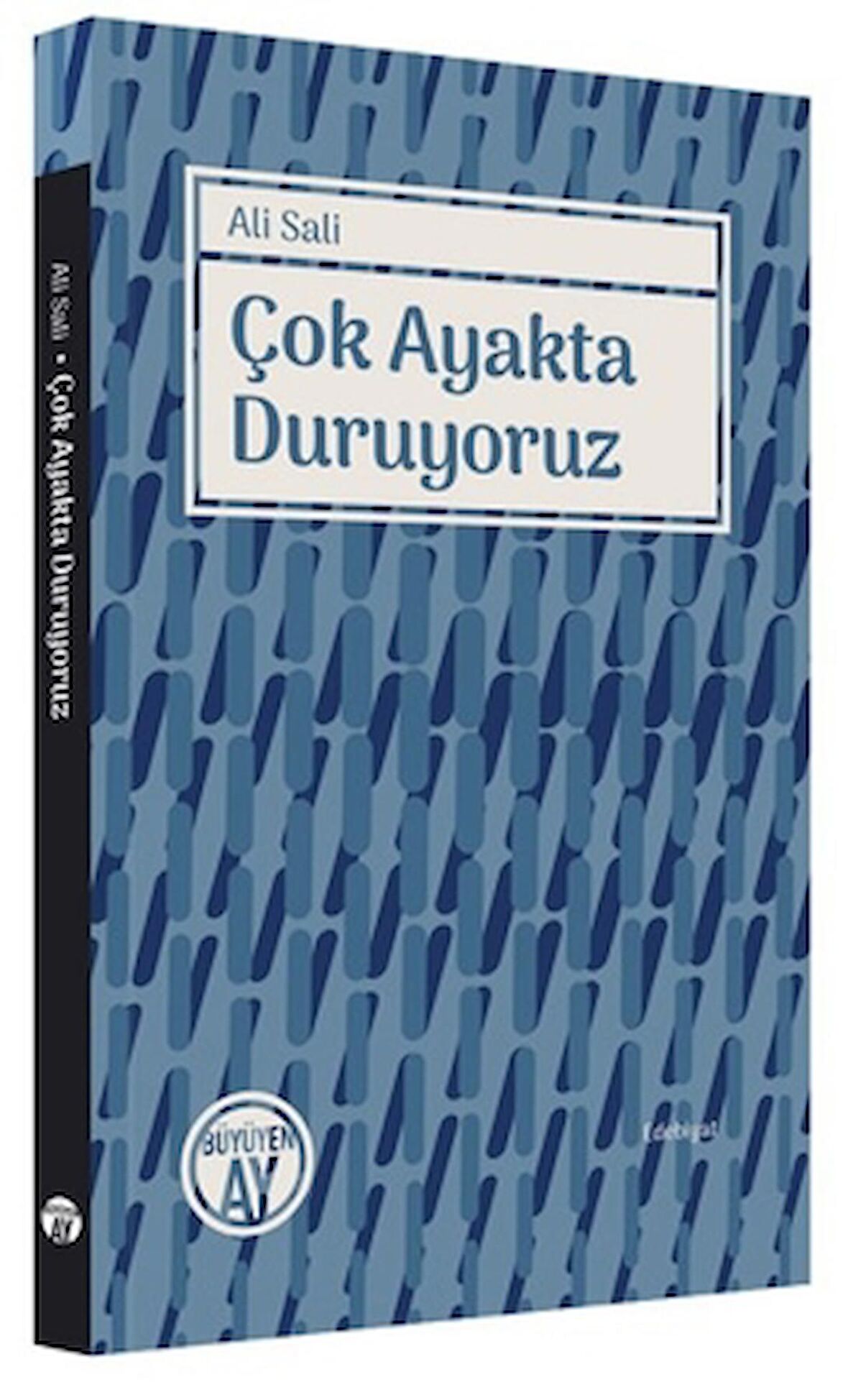 Çok Ayakta Duruyoruz