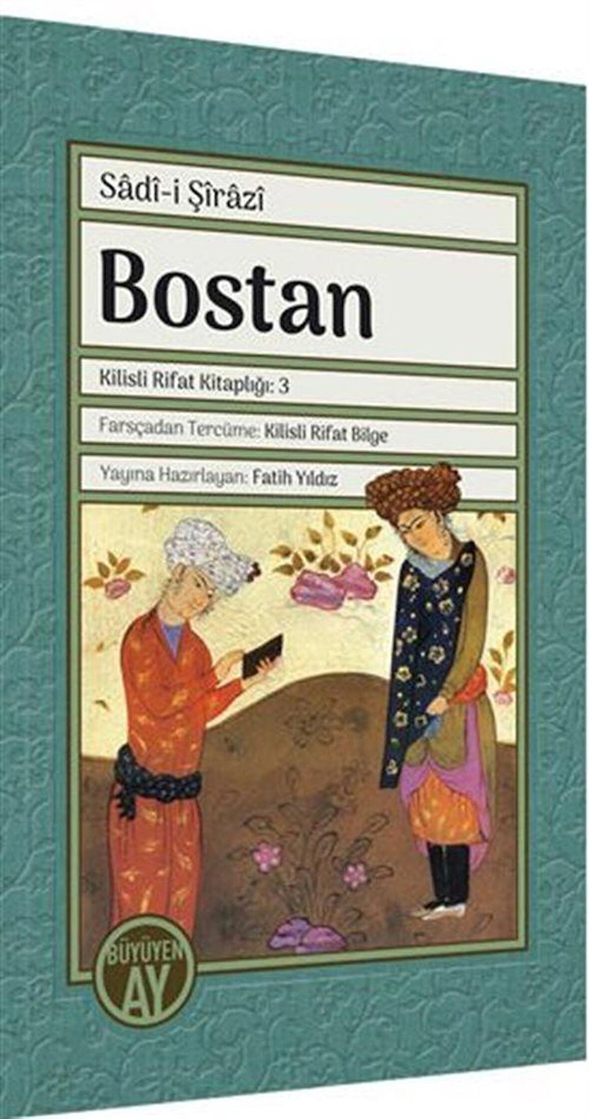 Bostan / Şeyh Sadi Şirazi