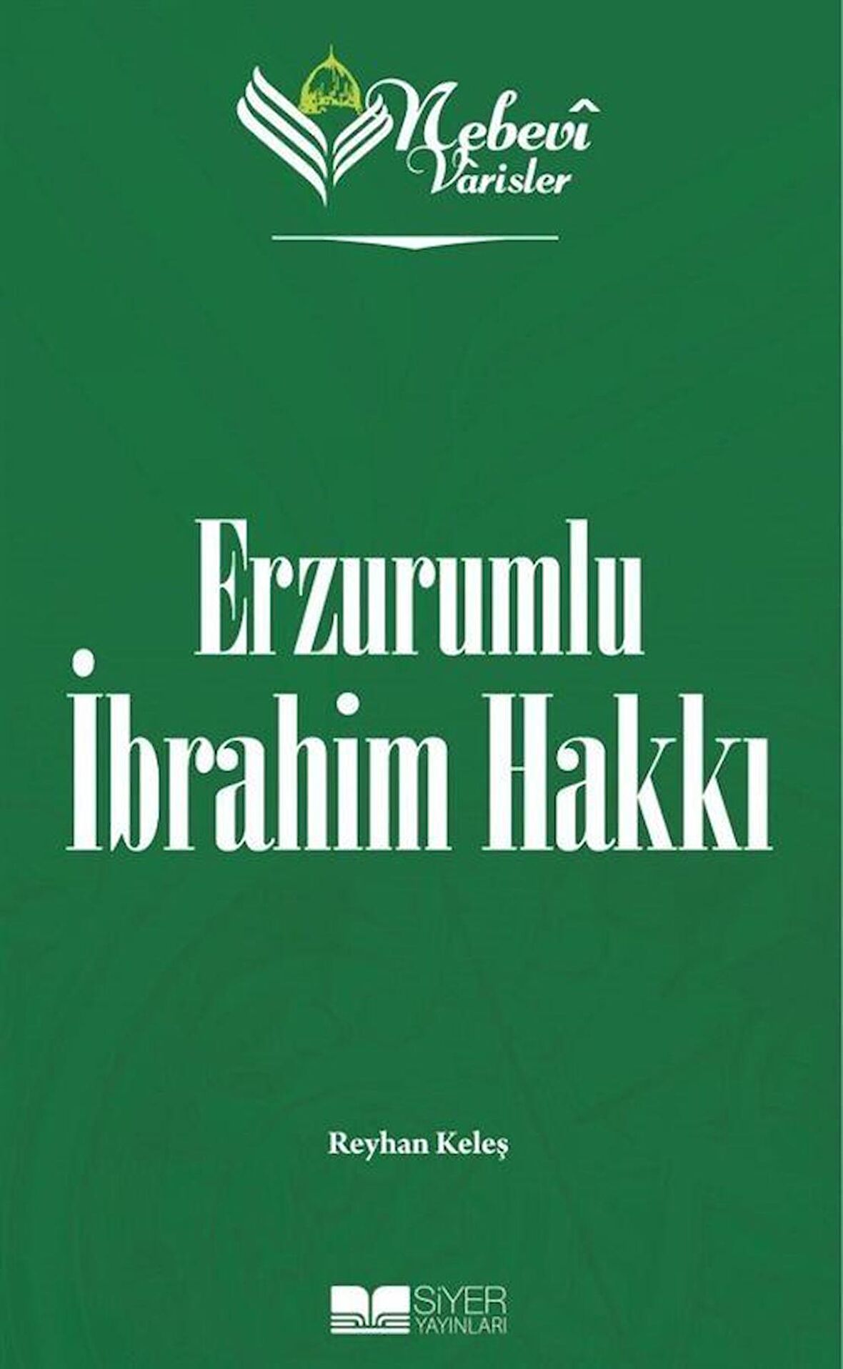 Nebevi Varisler 82 Erzurumlu İbrahim Hakkı