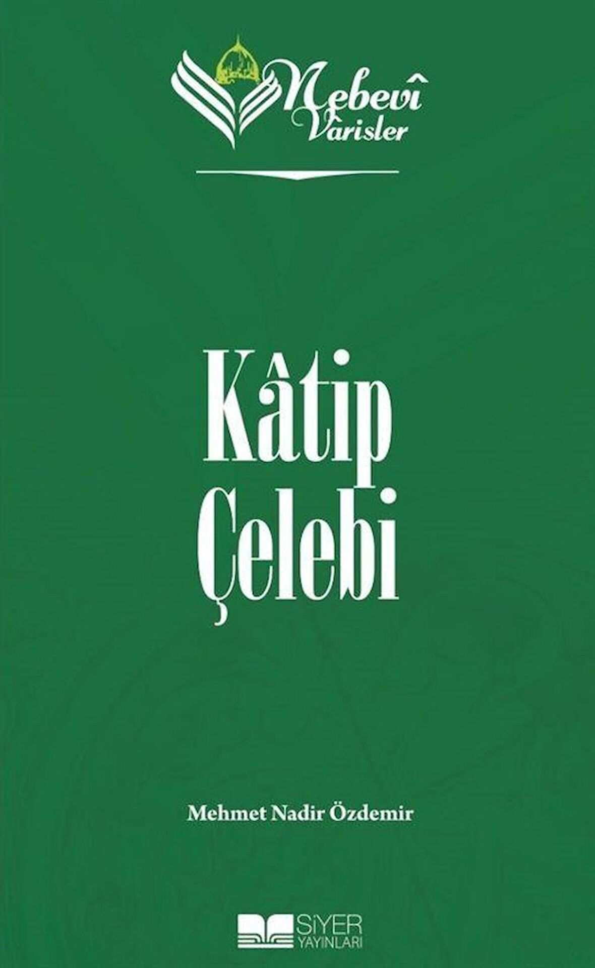 Nebevi Varisler 79 Katip Çelebi