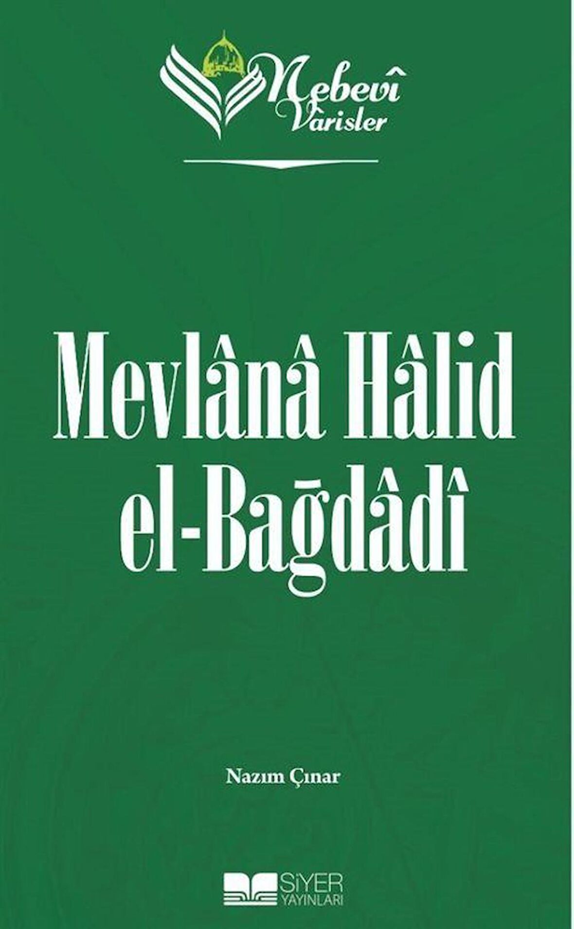 Nebevi Varisler 83 Mevlana Halid el-Bağdadı
