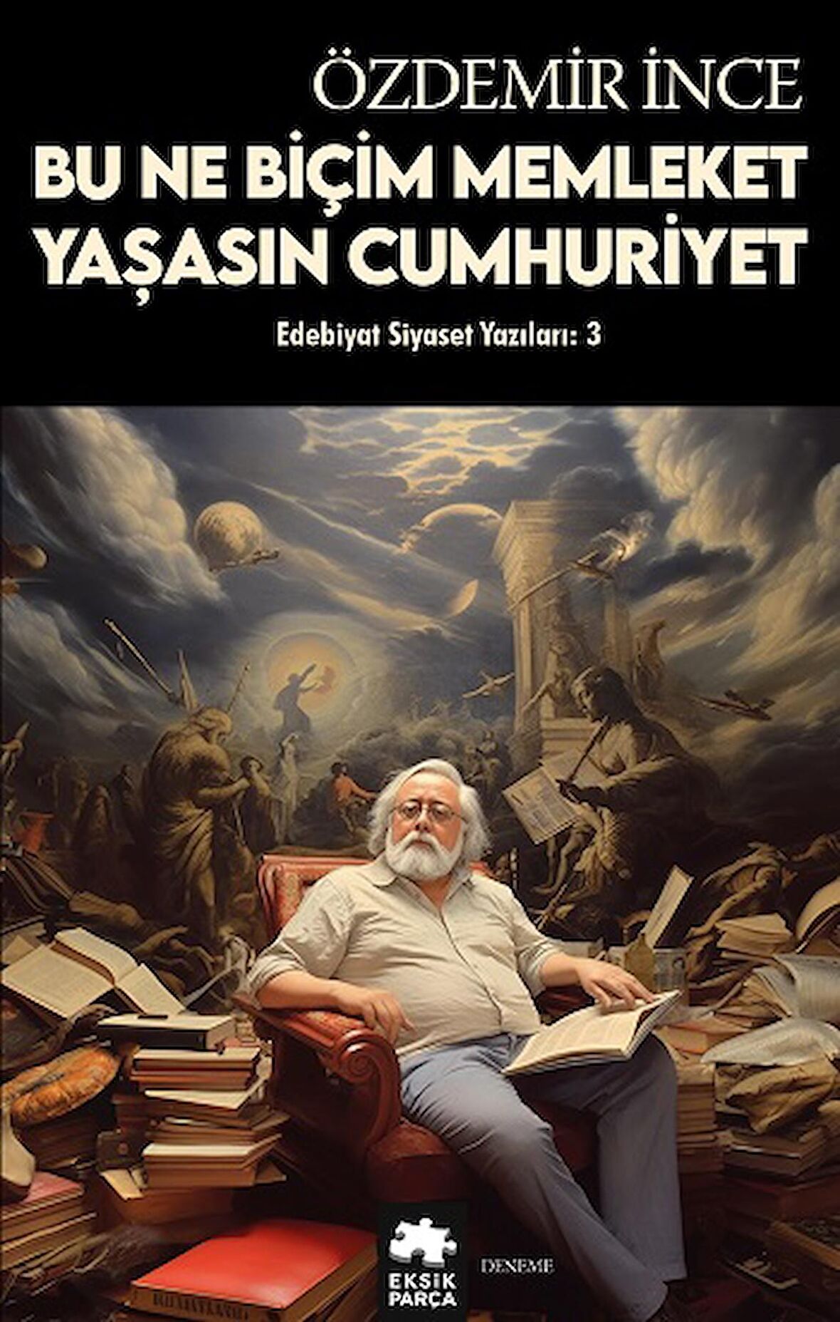 Edebiyat ve Siyaset Yazıları: 3